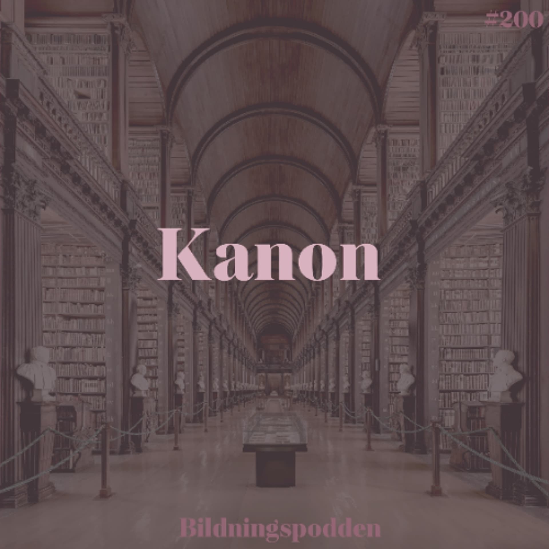 #200 Kanon - Bildningspodden cover