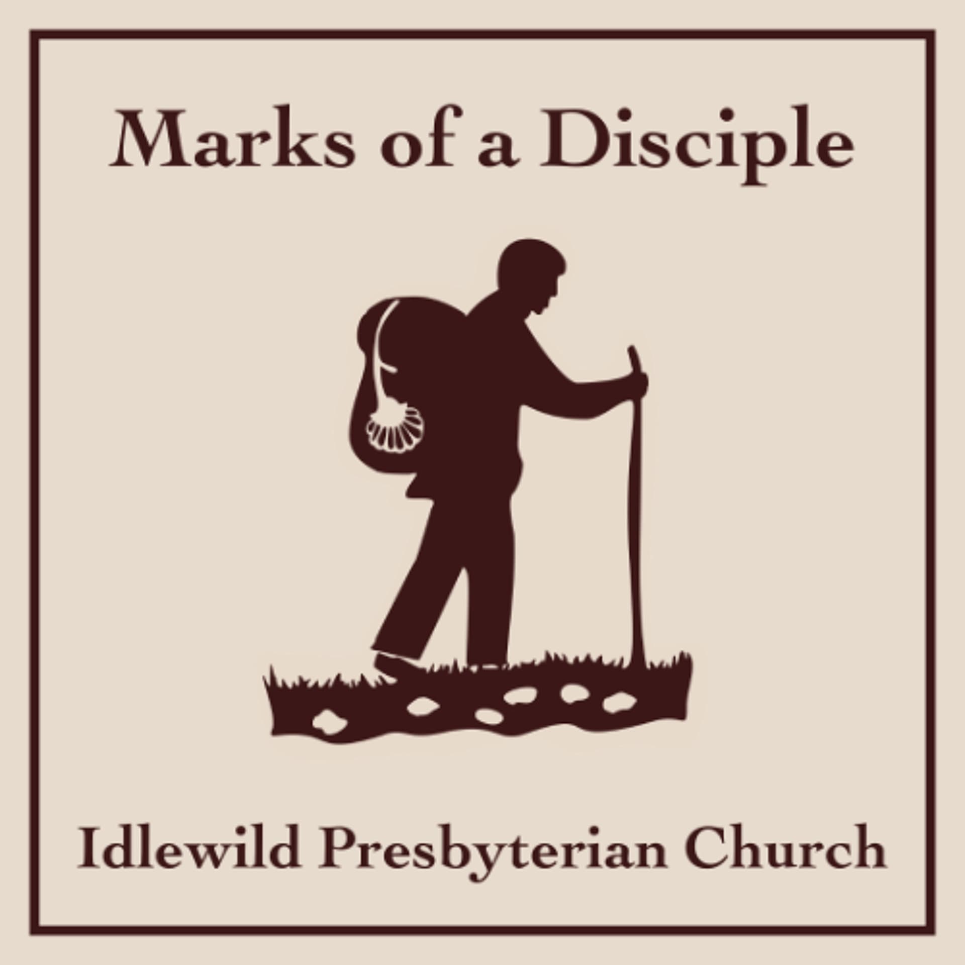 Sunday Sermon: Marks of a Disciple - Perseverance - Idlewild Presbyterian Church cover