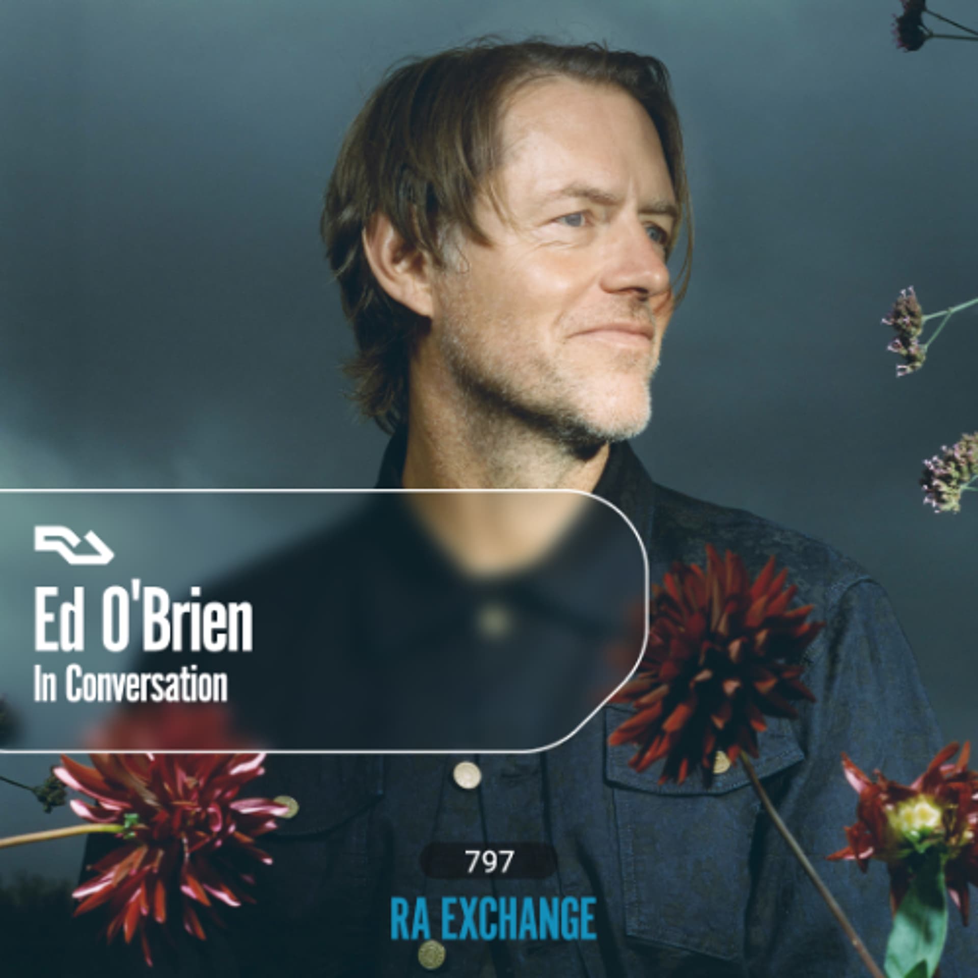 EX.797 Ed O'Brien — RA Podcast cover
