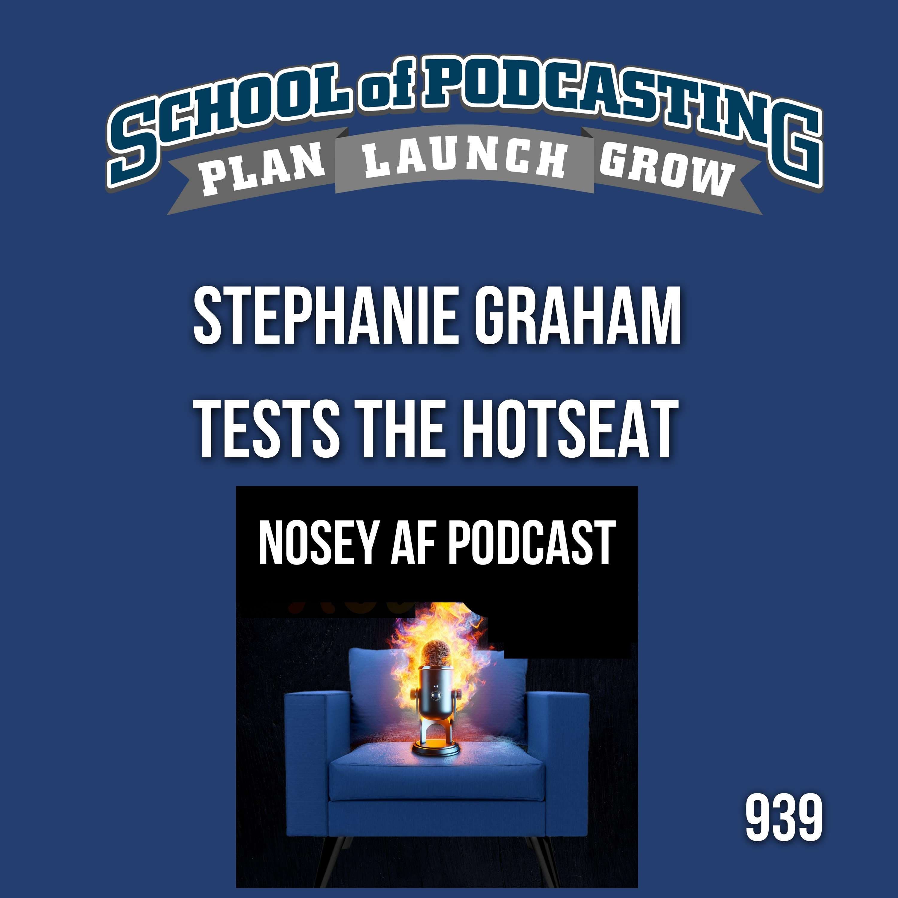Stephanie Graham Tests The Podcast Hot Seat - podcastcoach cover