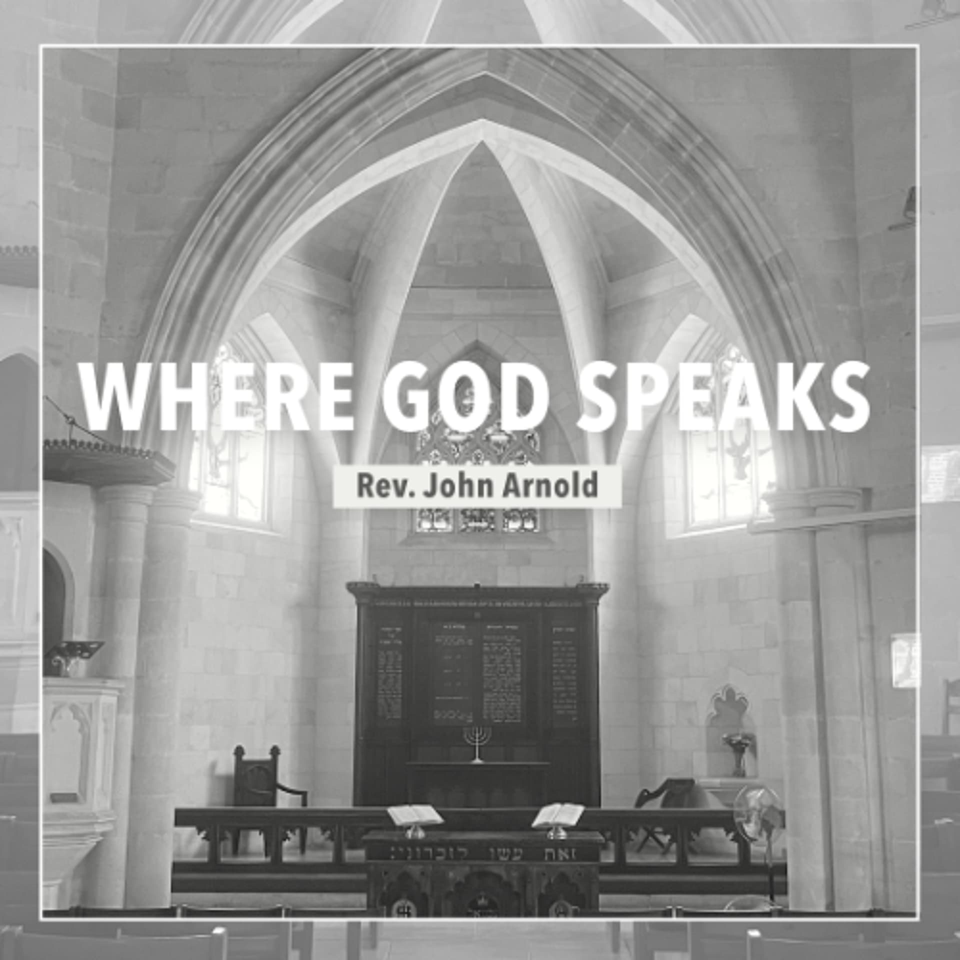 Where God Speaks - Rev. John Arnold - Christ Church Jerusalem cover