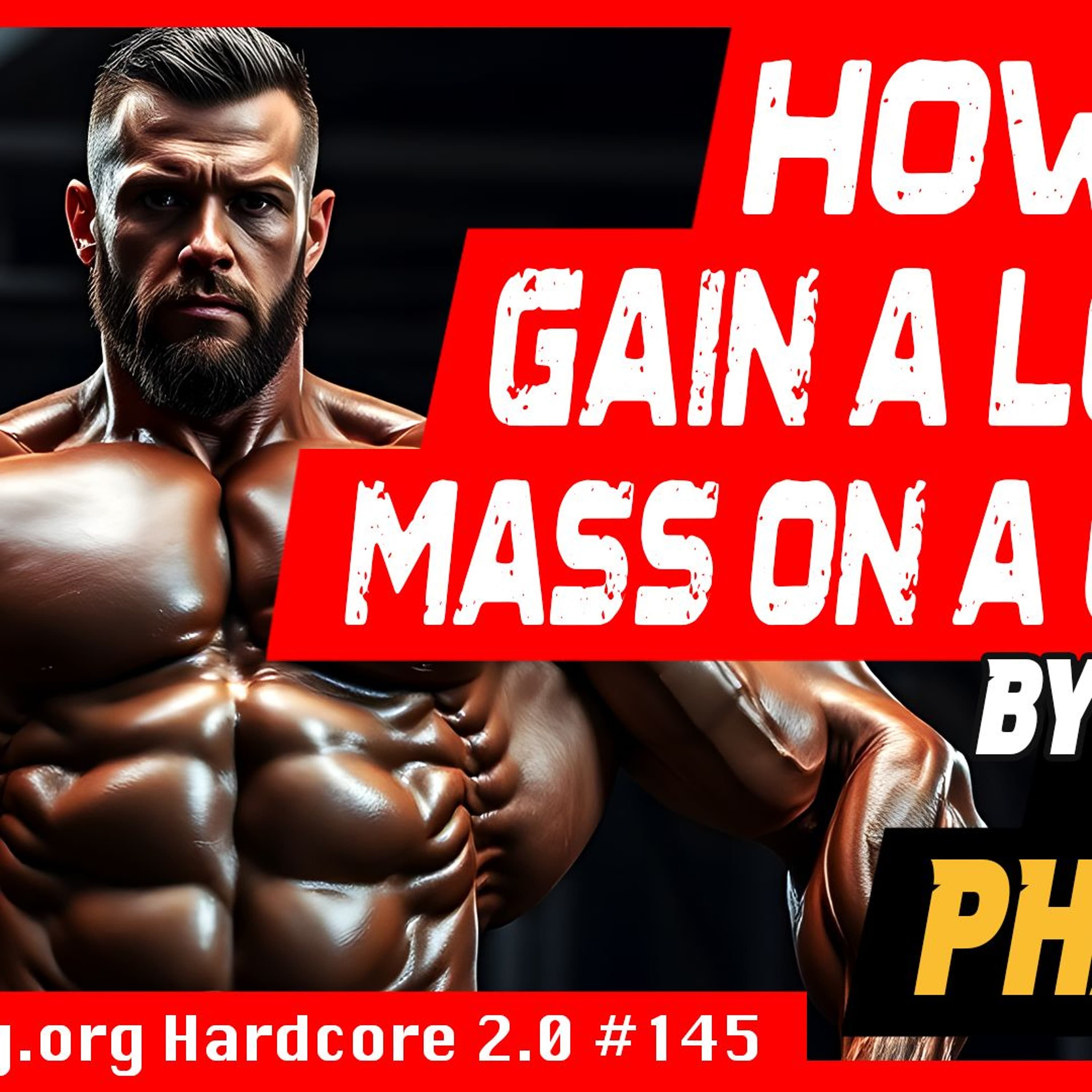 Evolutionary.org Hardcore 2.0 #145- How to gain a lot of mass on a cycle by Para Pharma - Evolutionary Radio cover
