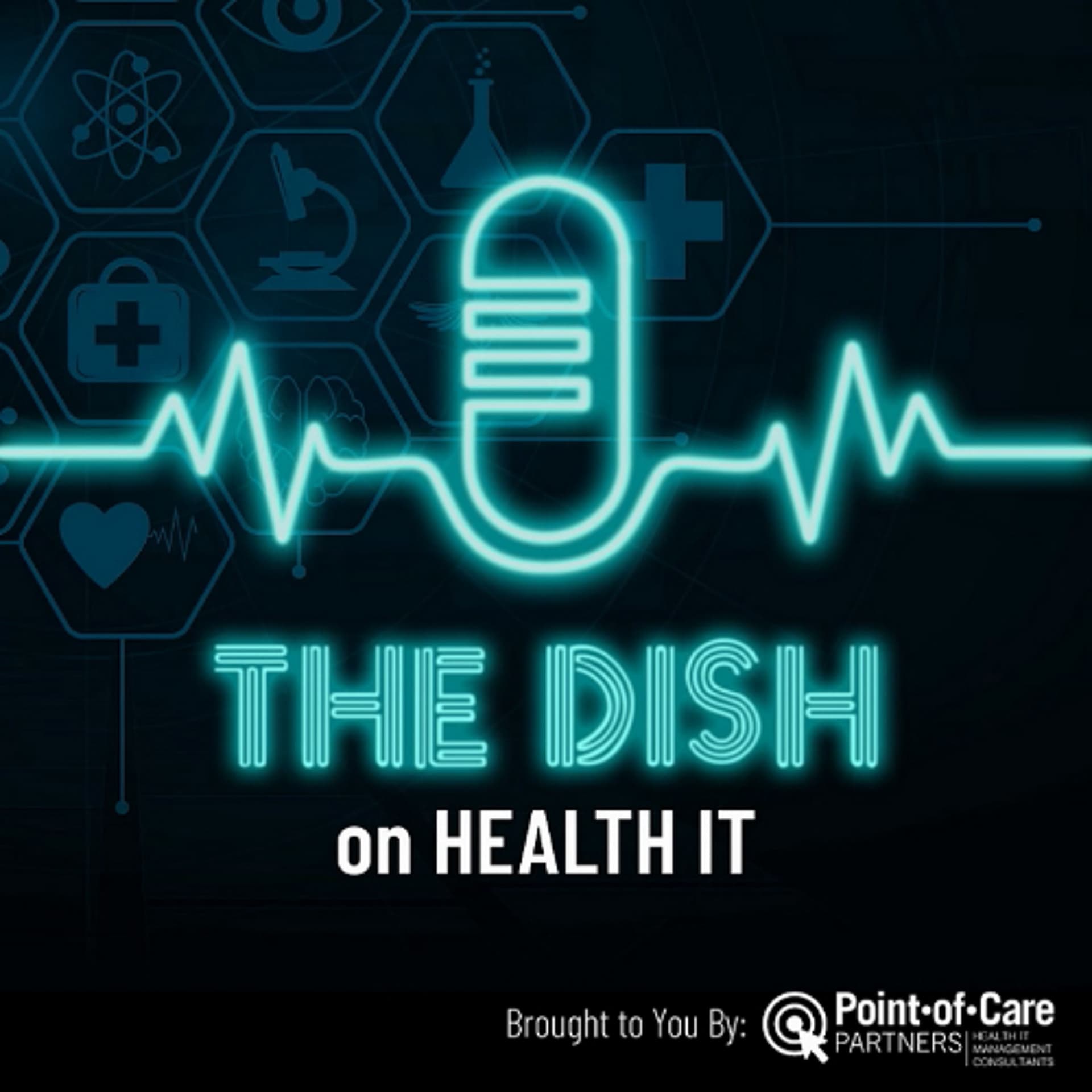 The Dish: Interoperability as Infrastructure — Healthcare NOW Radio Podcast Network - Discussions on healthcare including technology, innovation, policy, data security, telehealth and more. Visit HealthcareNOWRadio.com cover