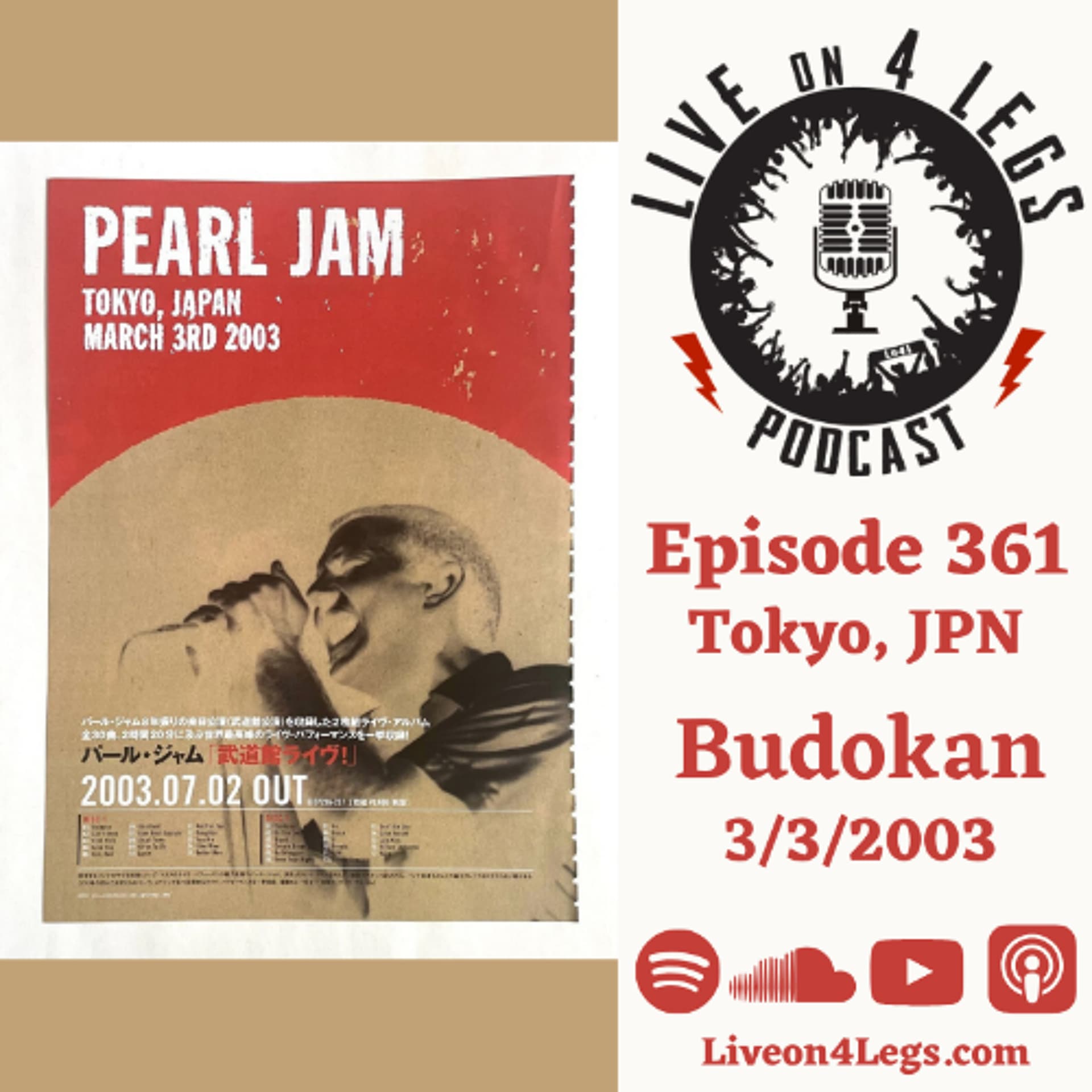 Episode 361: Tokyo, JPN - 3/3/2003 - Live On 4 Legs: Pearl Jam Podcast cover