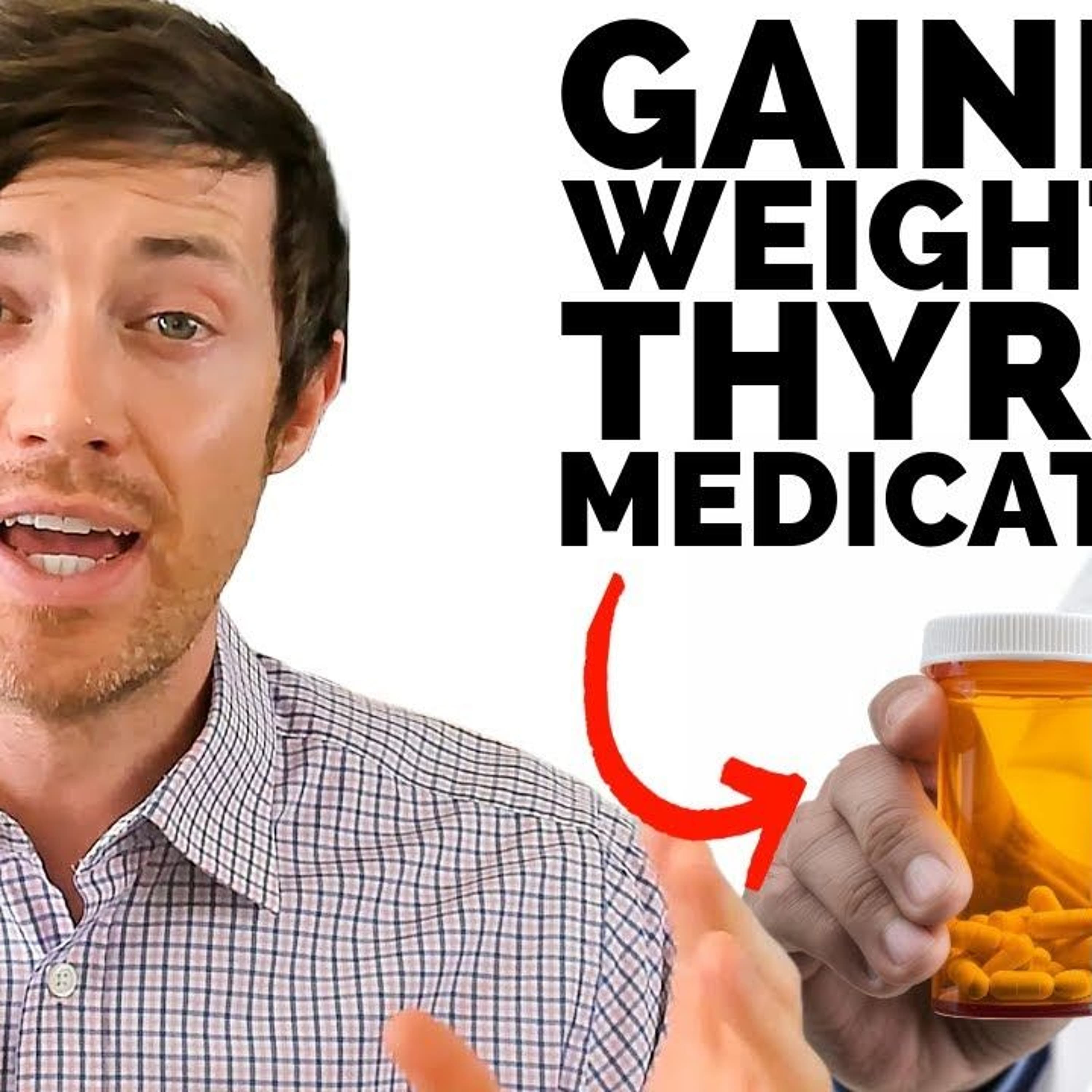 This Thyroid Medication CAUSES Weight Gain - The Dr. Westin Childs Podcast cover