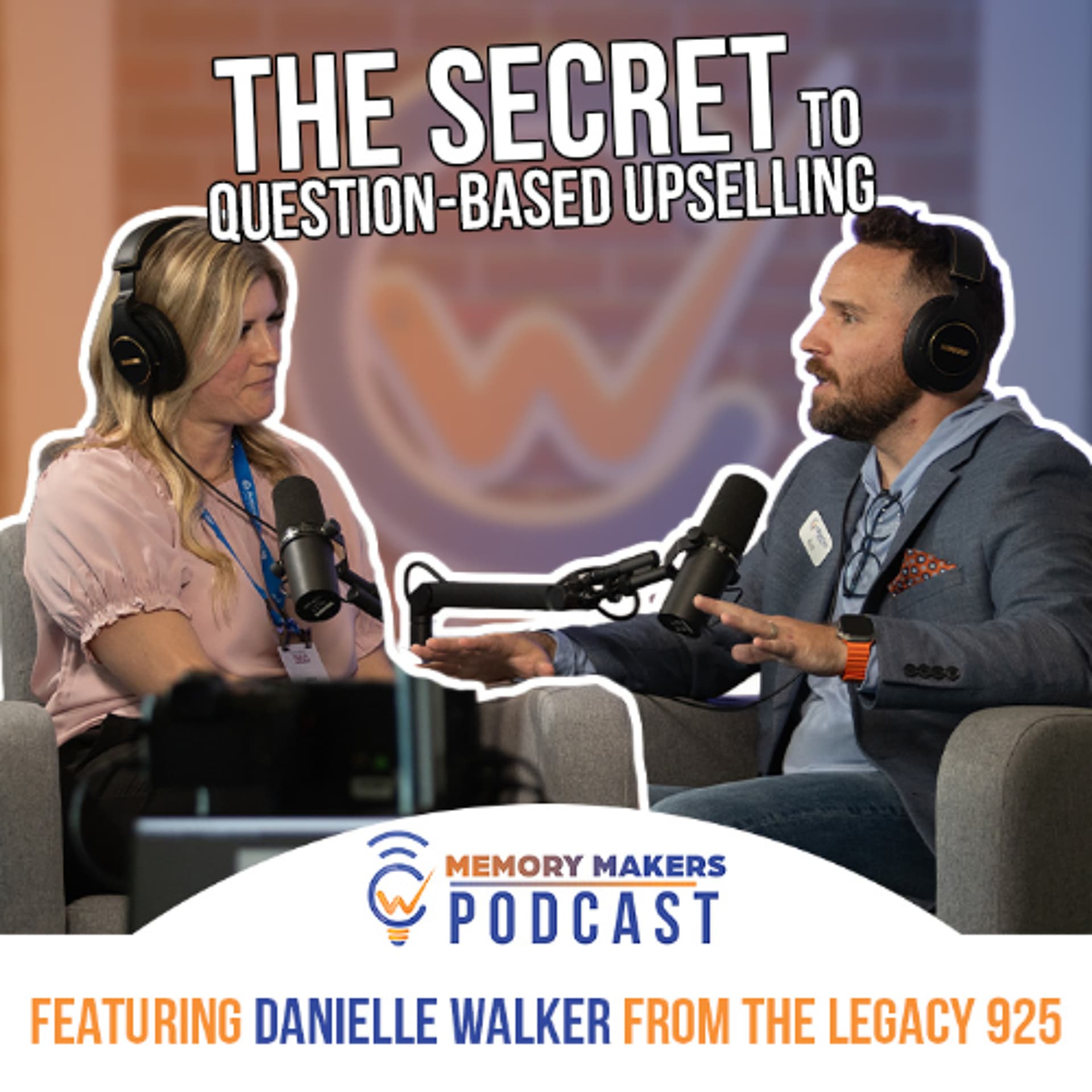 Ep. 135 - Mastering Multi-Venue Sales and Community Impact with Danielle Walker of Legacy 925 — Memory Makers Podcast cover
