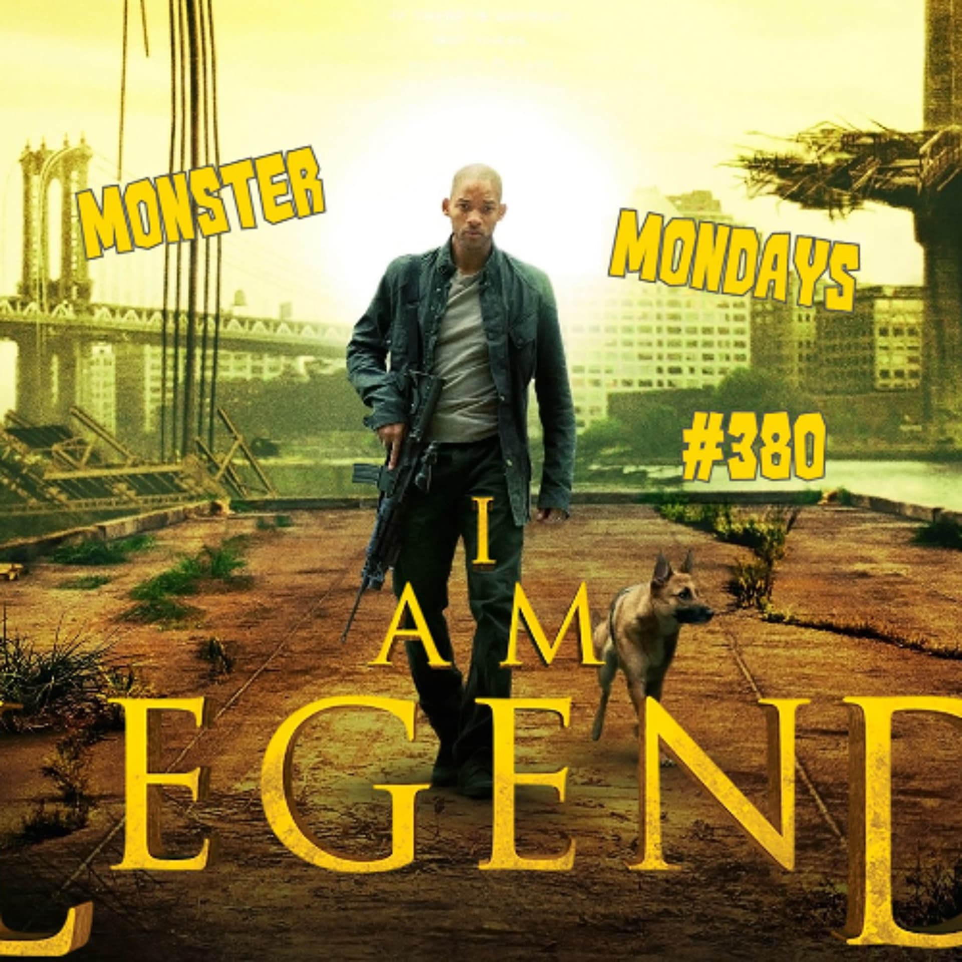 Monster Mondays #380 - I Am Legend - Film Seizure cover