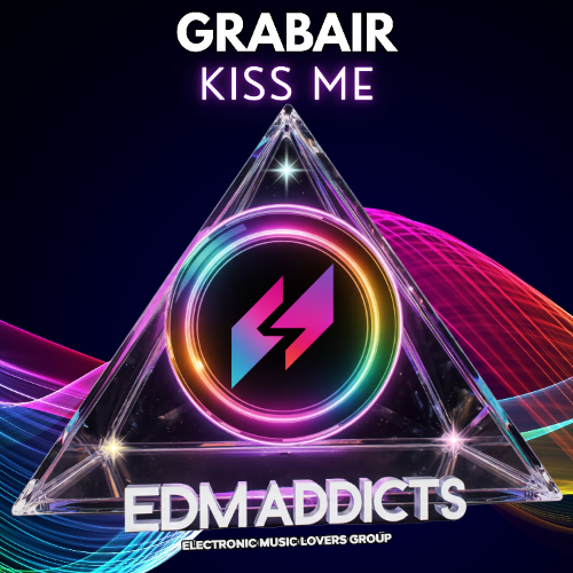 GrabAir - Kiss Me [EDM Addicts] - Electronic Music Lovers Feed cover