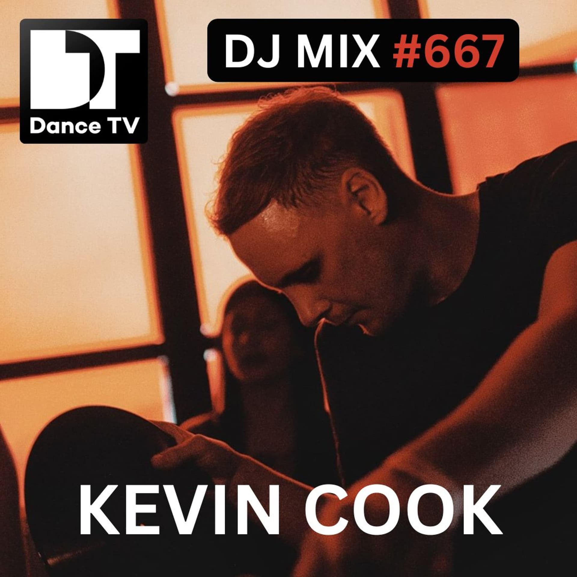 DJ MIX 667 - Kevin Cook (Maribor, Slovenia) — DanceTV cover