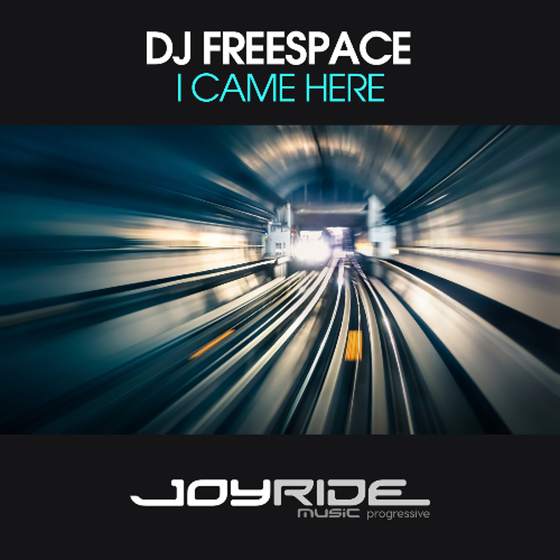 DJ Freespace - I Came Here [2026] - Joyride Music cover