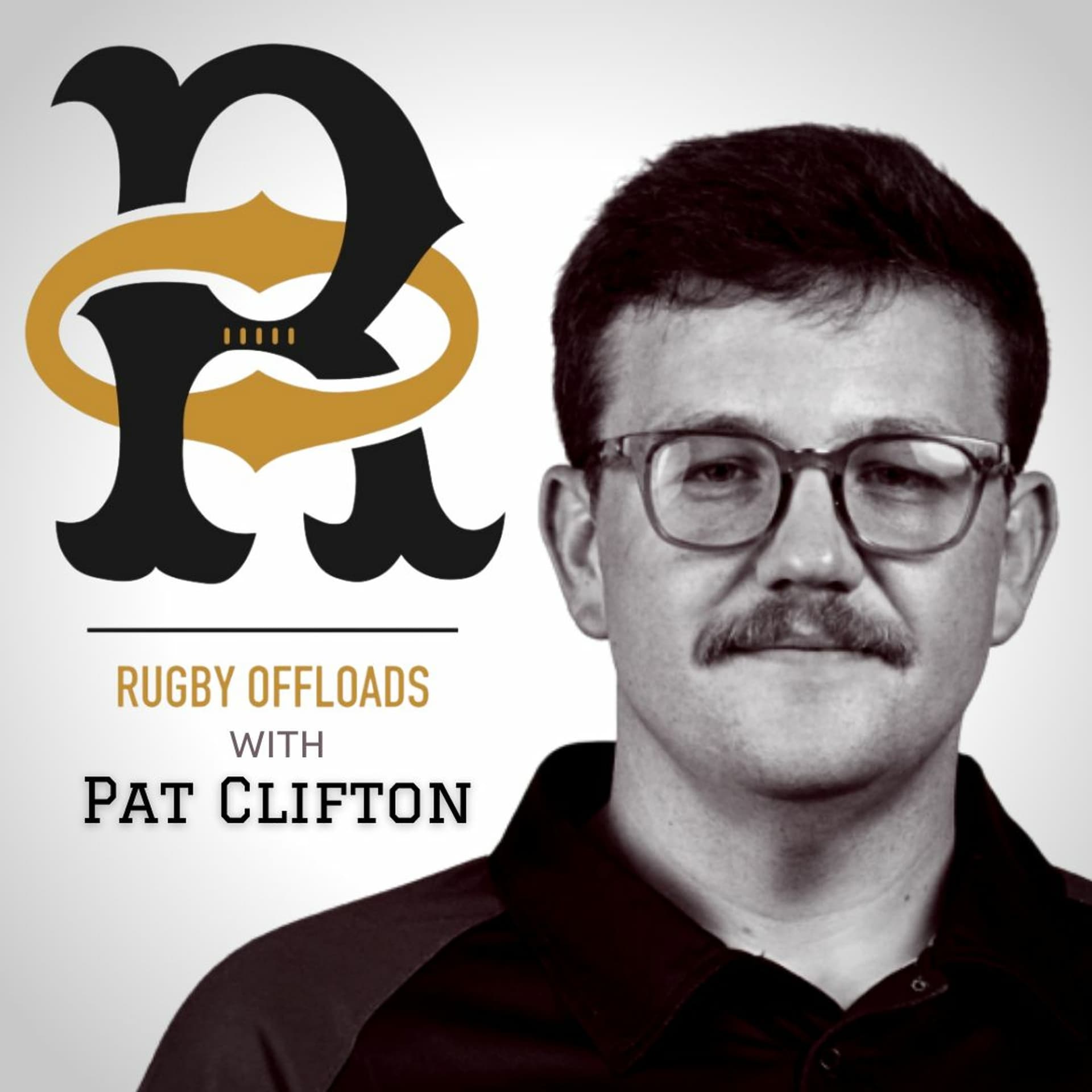 Rugby Offloads w/ Pat Clifton 1 - Rugby Offloads cover