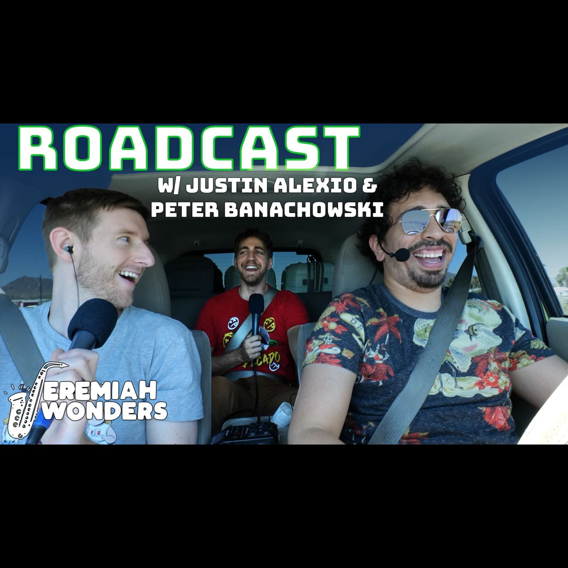 Roadcast with Justin Alexio & Peter Banachowski | Jeremiah Wonders Ep 293 - Jeremiah wonders... cover