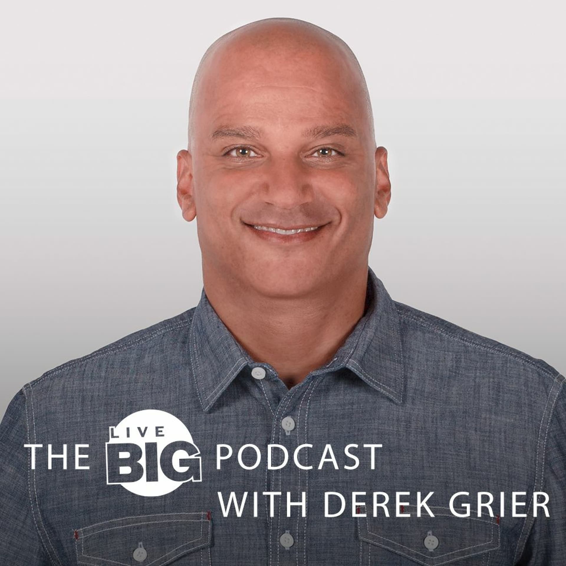 Unstuck - Dr. Derek Grier's Live Big Podcast cover