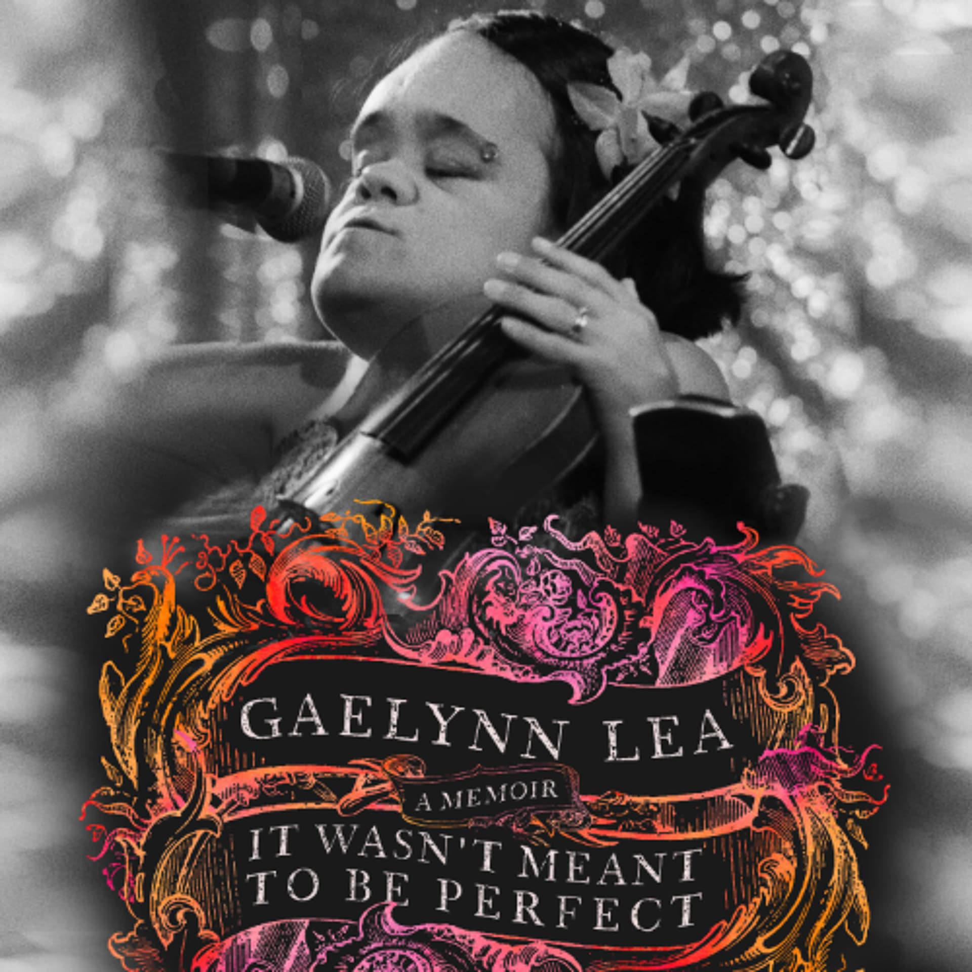 It Wasn't Meant to Be Perfect by Gaelynn Lea Read by Gaelynn Lea - Book Friends Forever cover
