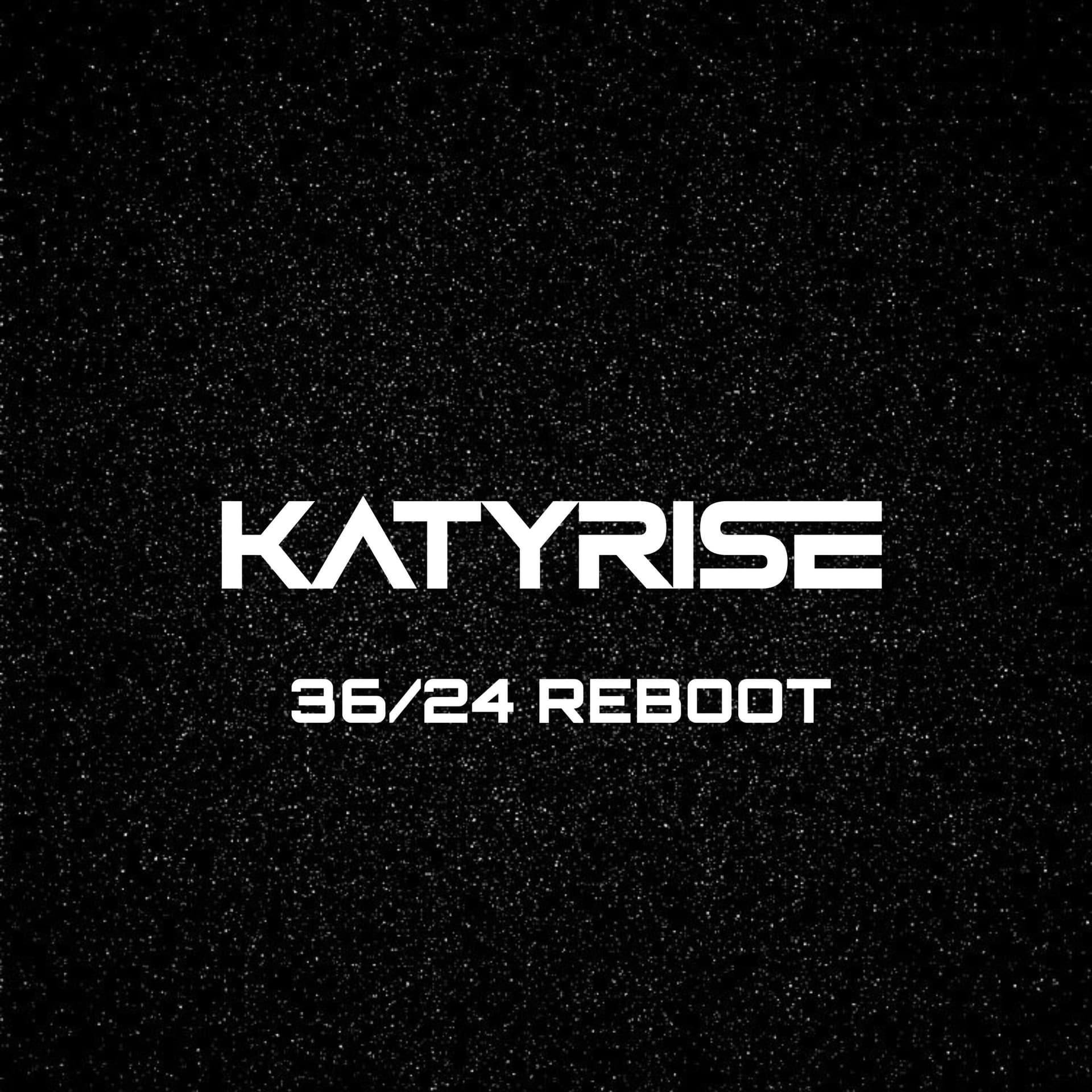 KATY RISE - 36/24 REBOOT — KATY RISE cover