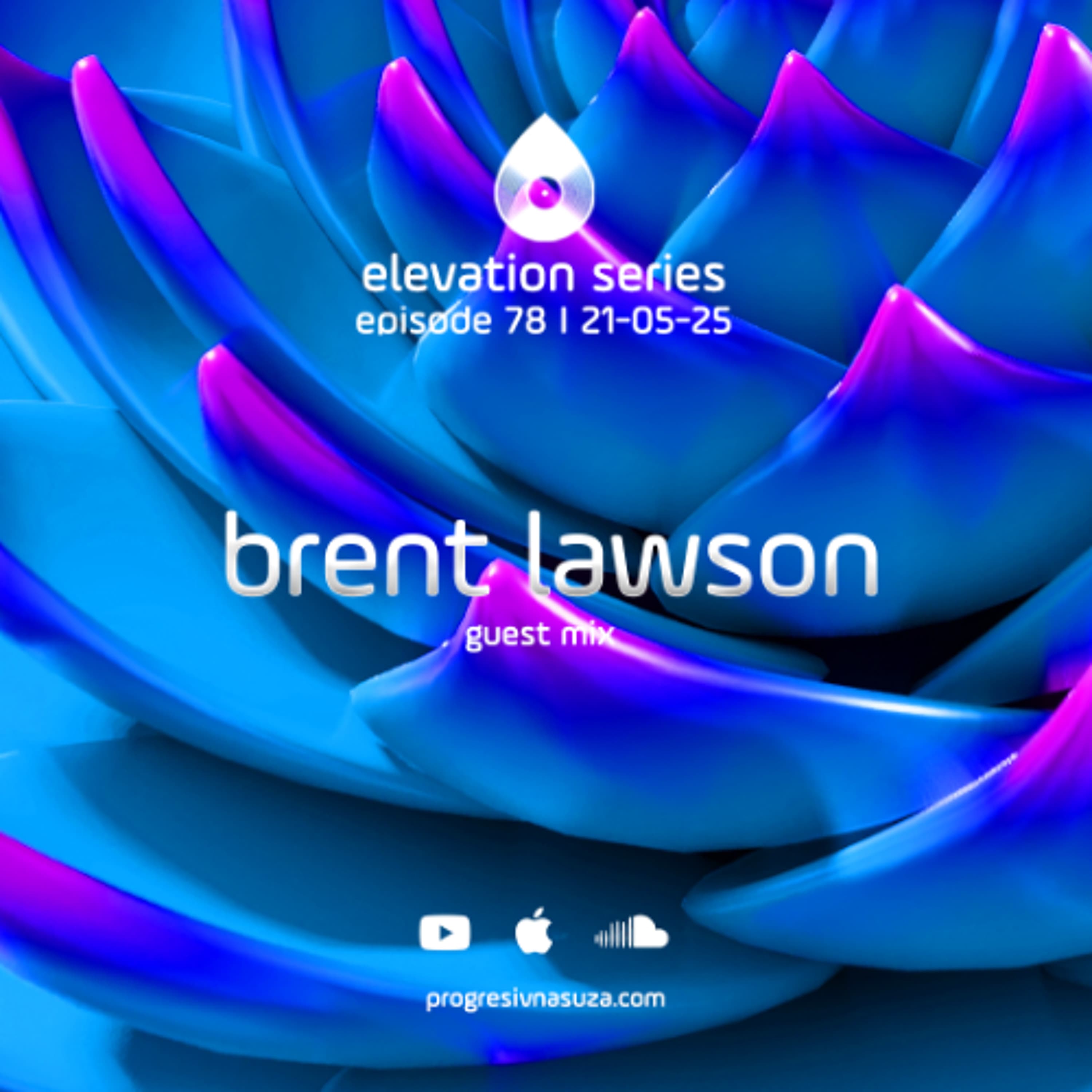 78 I Elevation Series with Brent Lawson - Progresivna SUZA cover