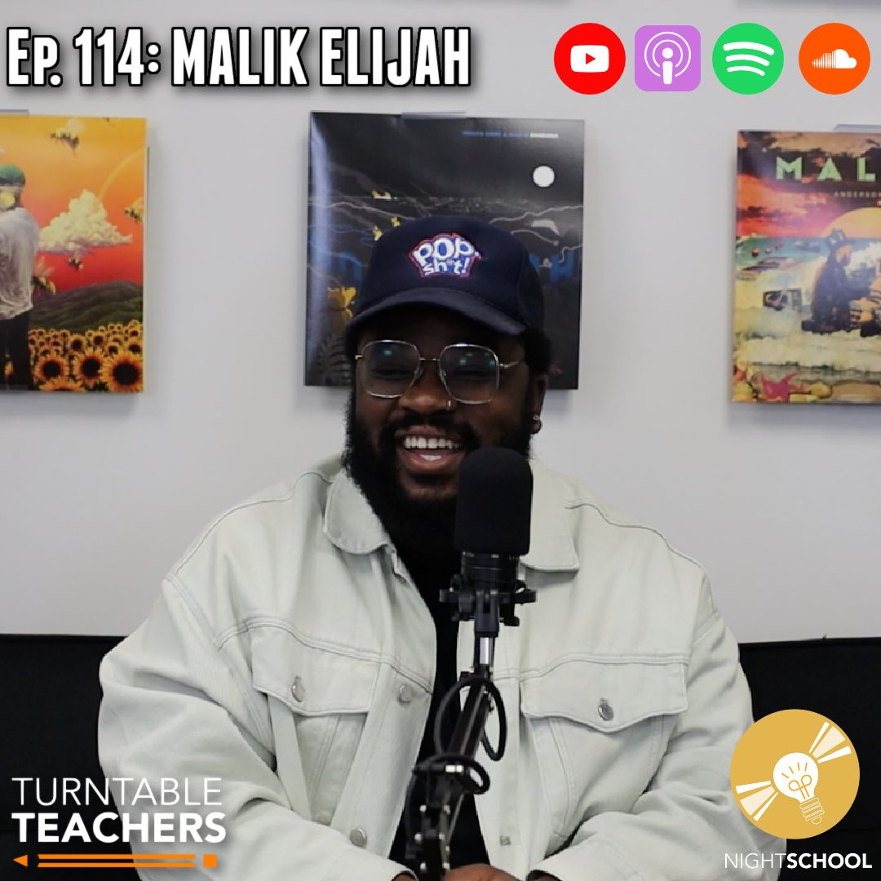 Night School Ep. 114 (Guest Speaker: Malik Elijah) - Turntable Teachers cover