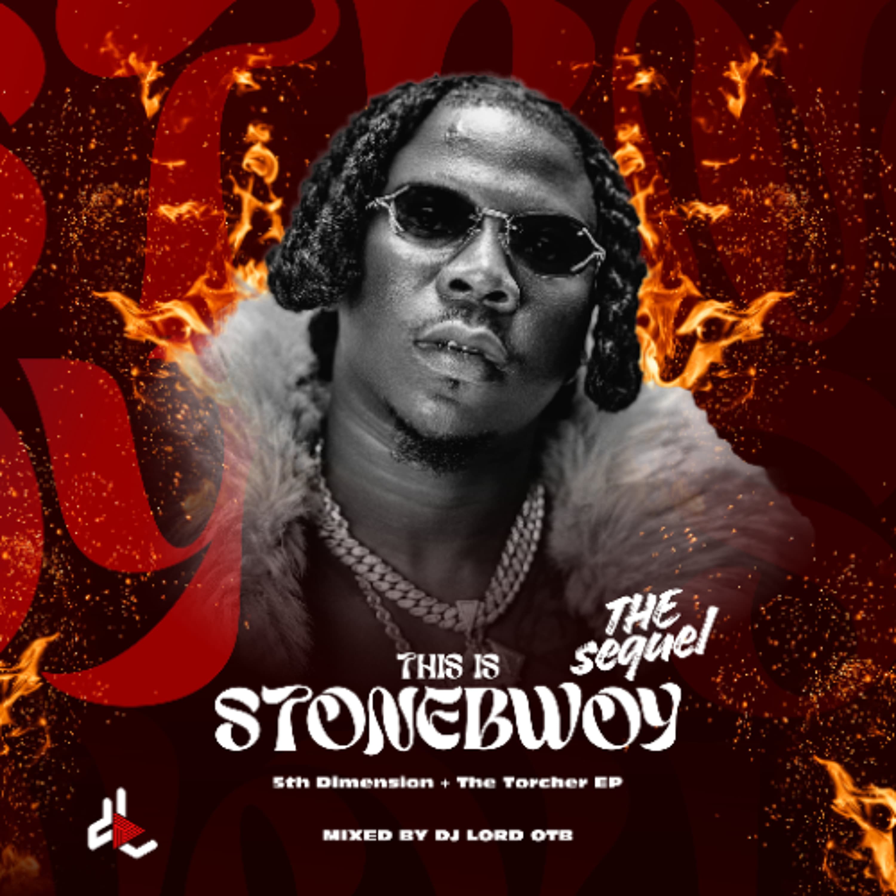 This Is Stonebwoy (The Sequel) - DJ Lord OTB Mixes cover