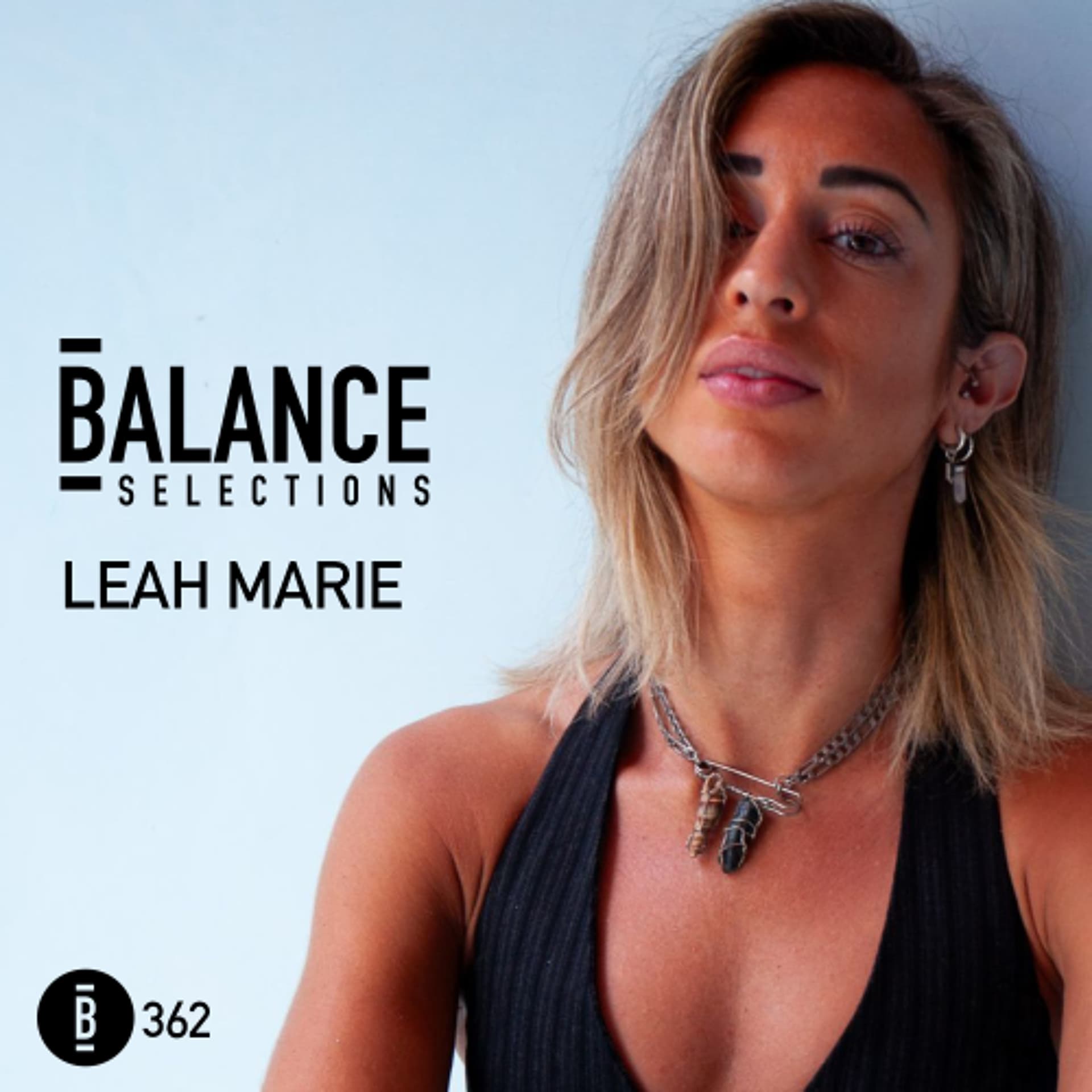 Balance Selections 362: Leah Marie - Balance Selections Podcast cover