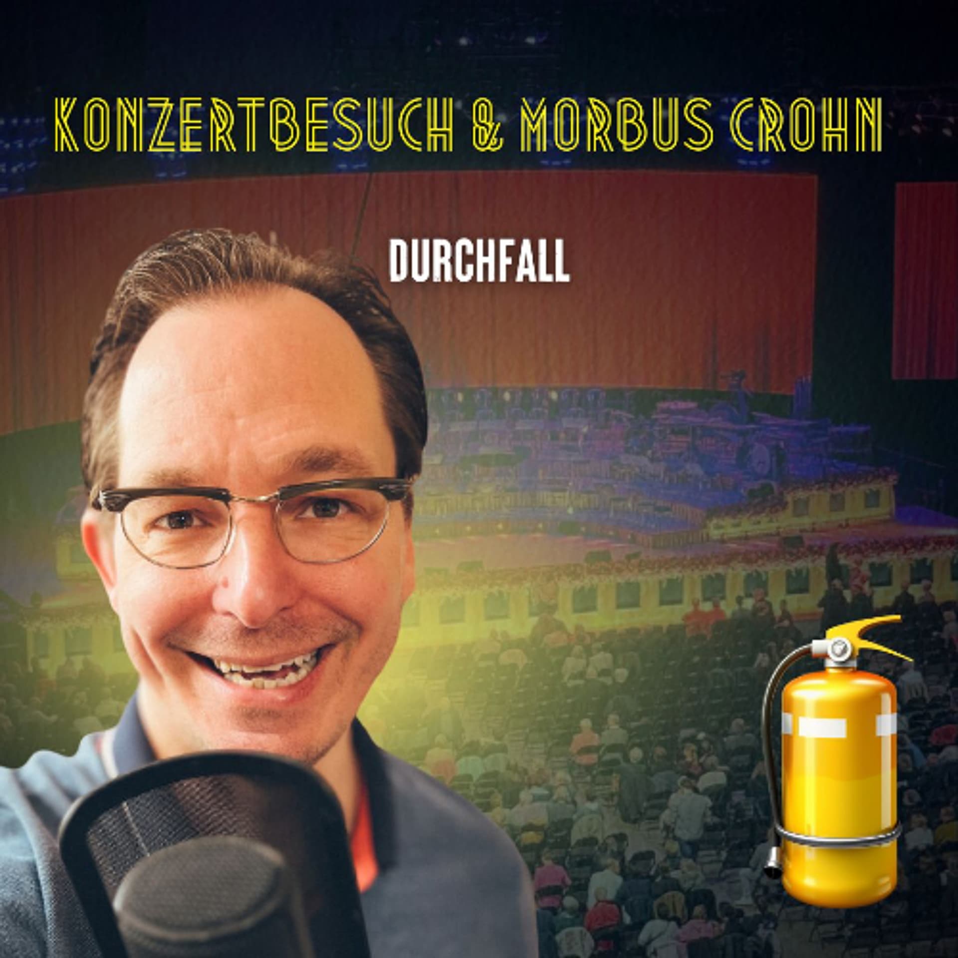 #217 Konzertbesuch mit Morbus Crohn - Durchfall! - Ich und mein Crohn cover