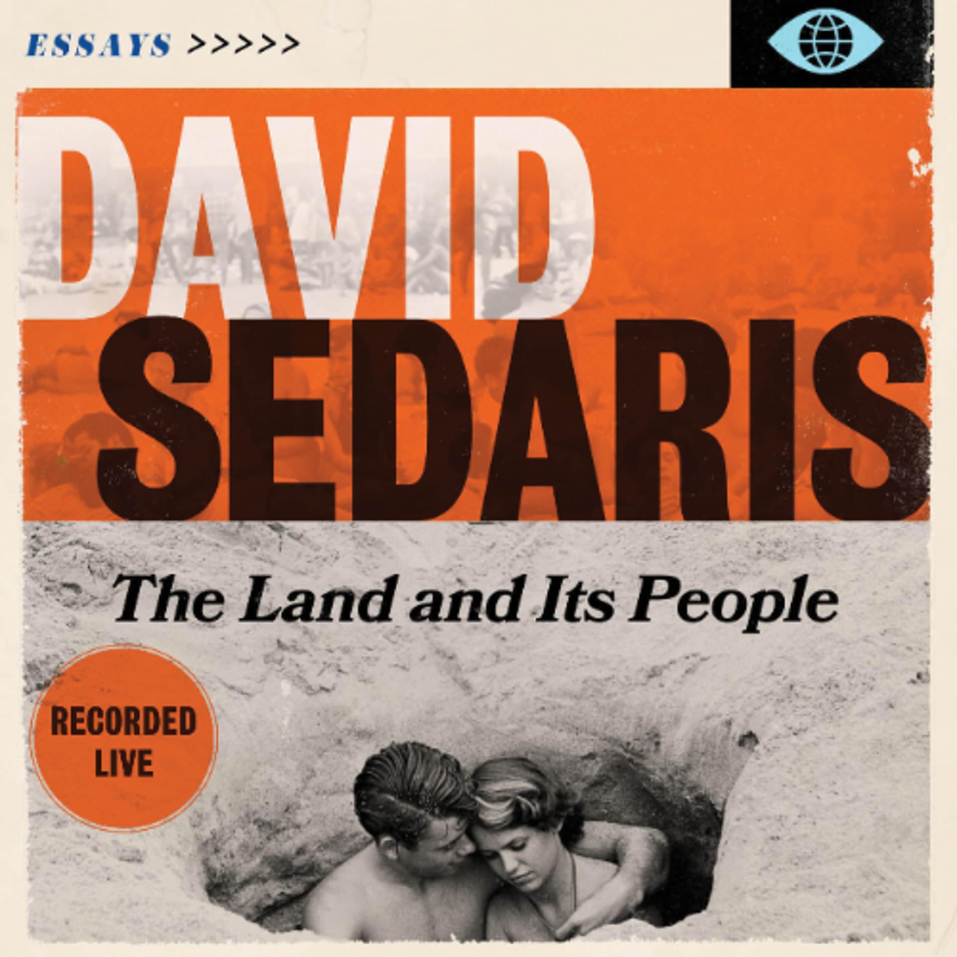 The Land and Its People by David Sedaris Read by David Sedaris - Book Friends Forever cover