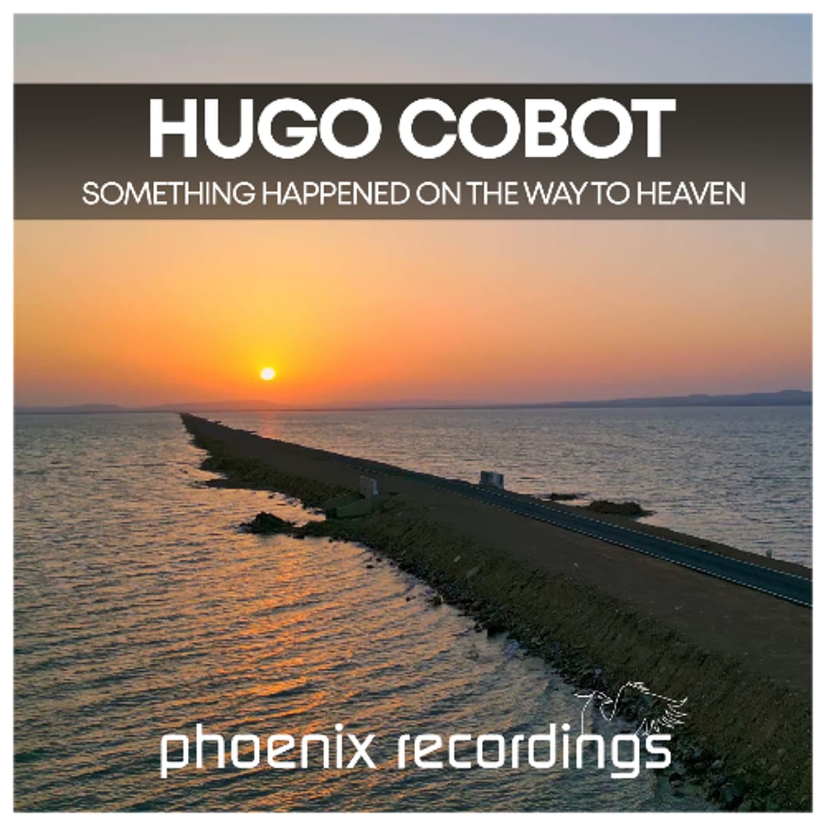 Hugo Cobot - Something Happened on the Way to Heaven | BP excl. OUT NOW - Joyride Music cover