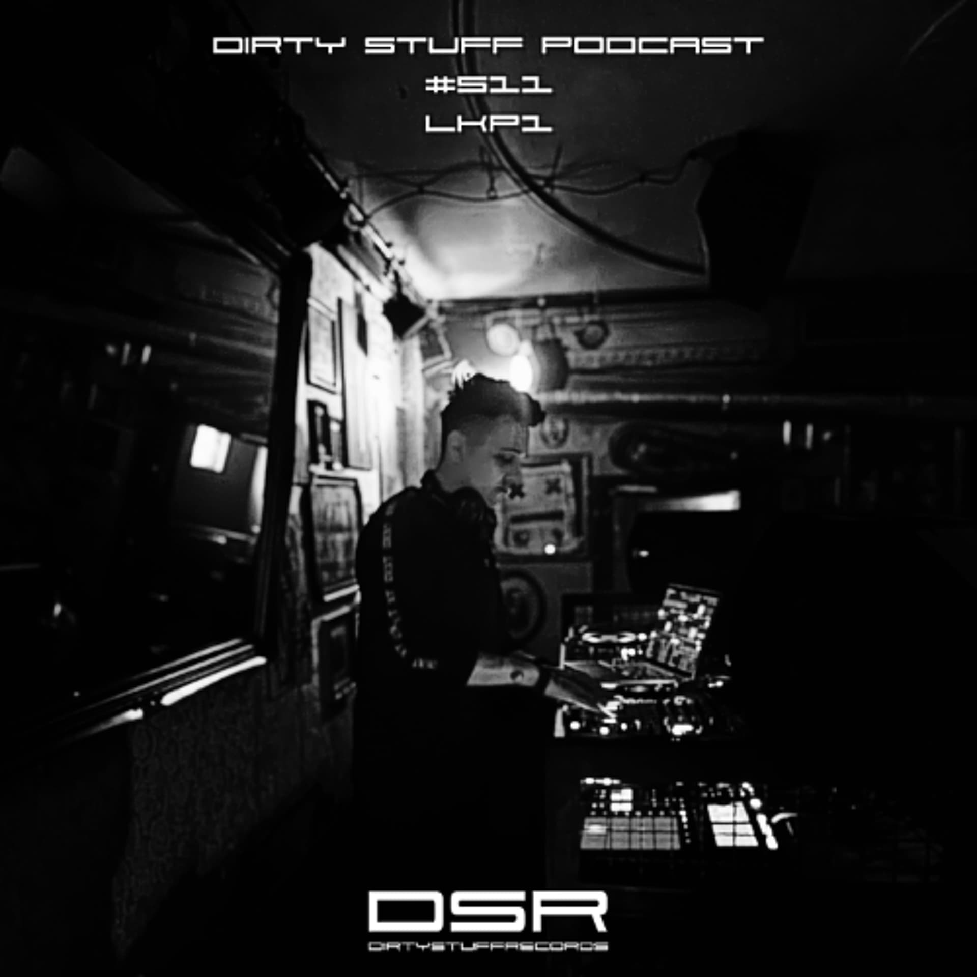 Dirty Stuff Podcast #511 | LKP1 | 31.03.2026 - Siasia cover