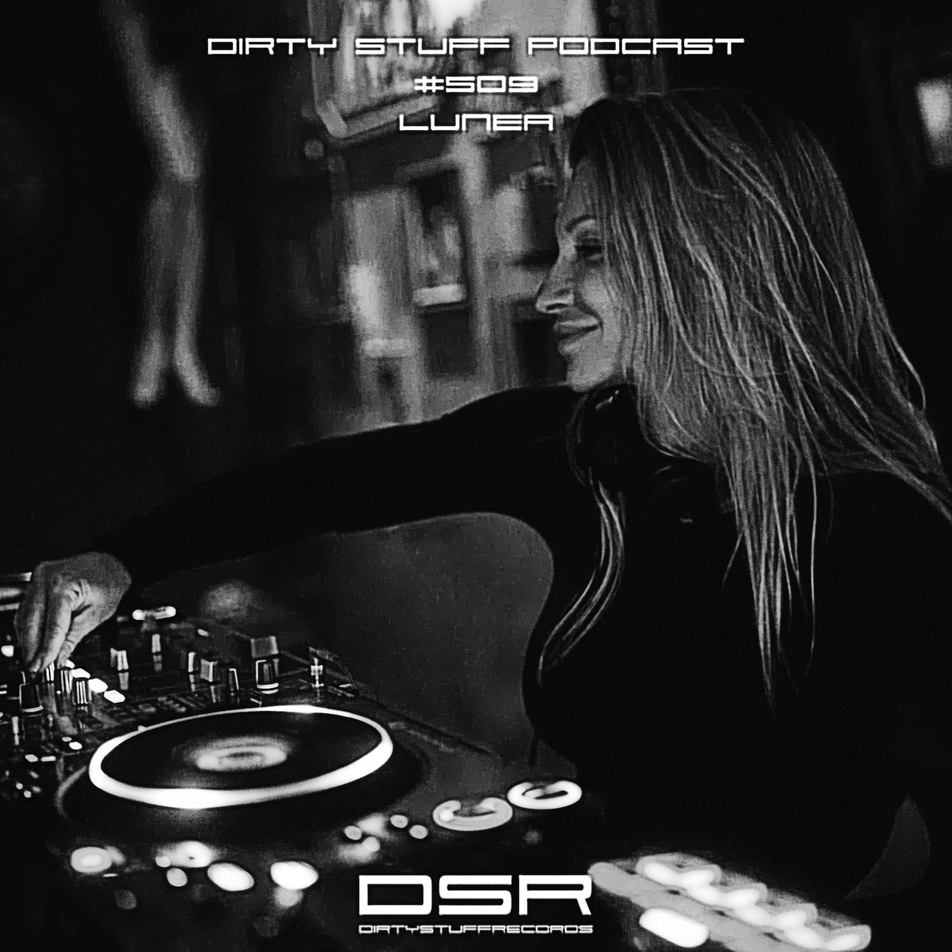 Dirty Stuff Podcast #509 | Lunea | 17.03.2026 - Siasia cover