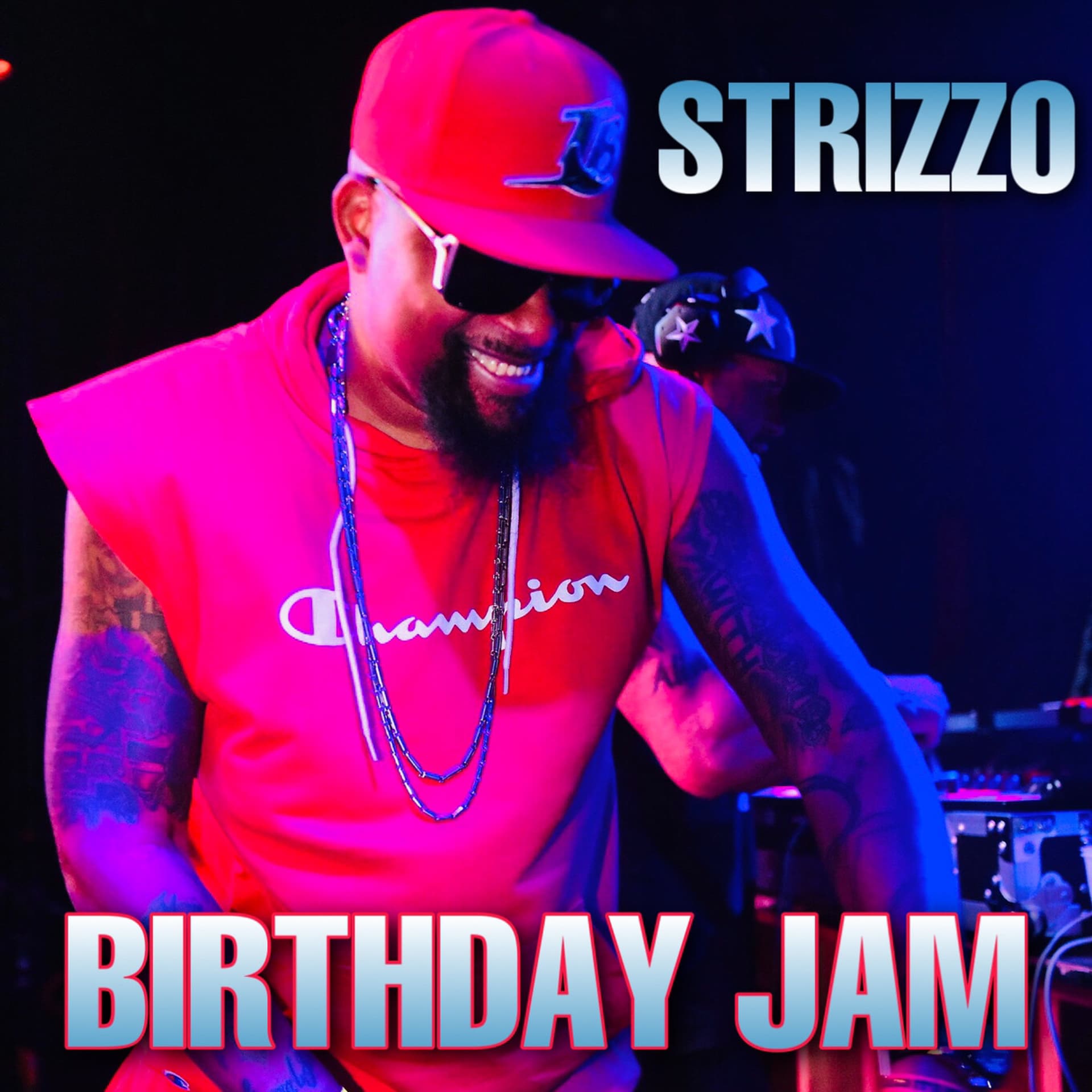 Birthday Jam feat. Sity Boi, Lil Kee, & Ejae - STRIZZO cover