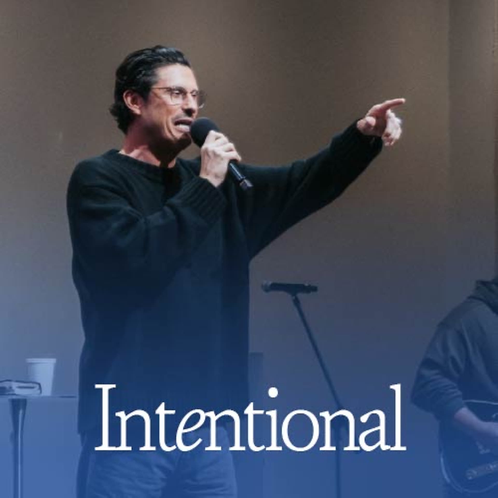 Intentional | We Want You Here | Chad Veach - Zoe Church LA cover