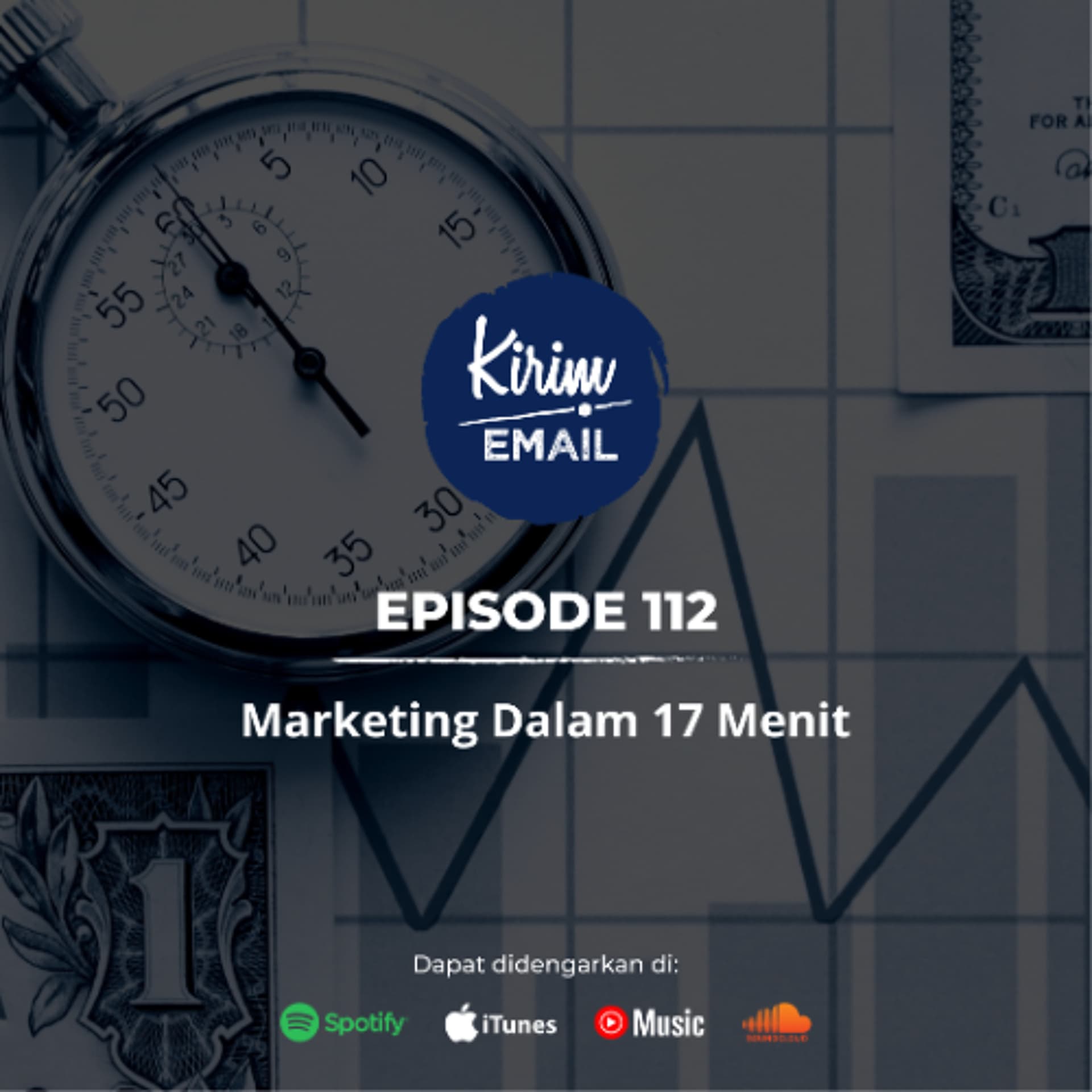 Marketing Dalam 17 Menit - Ep. #112 - KEPO - KIRIM.EMAIL Podcast cover