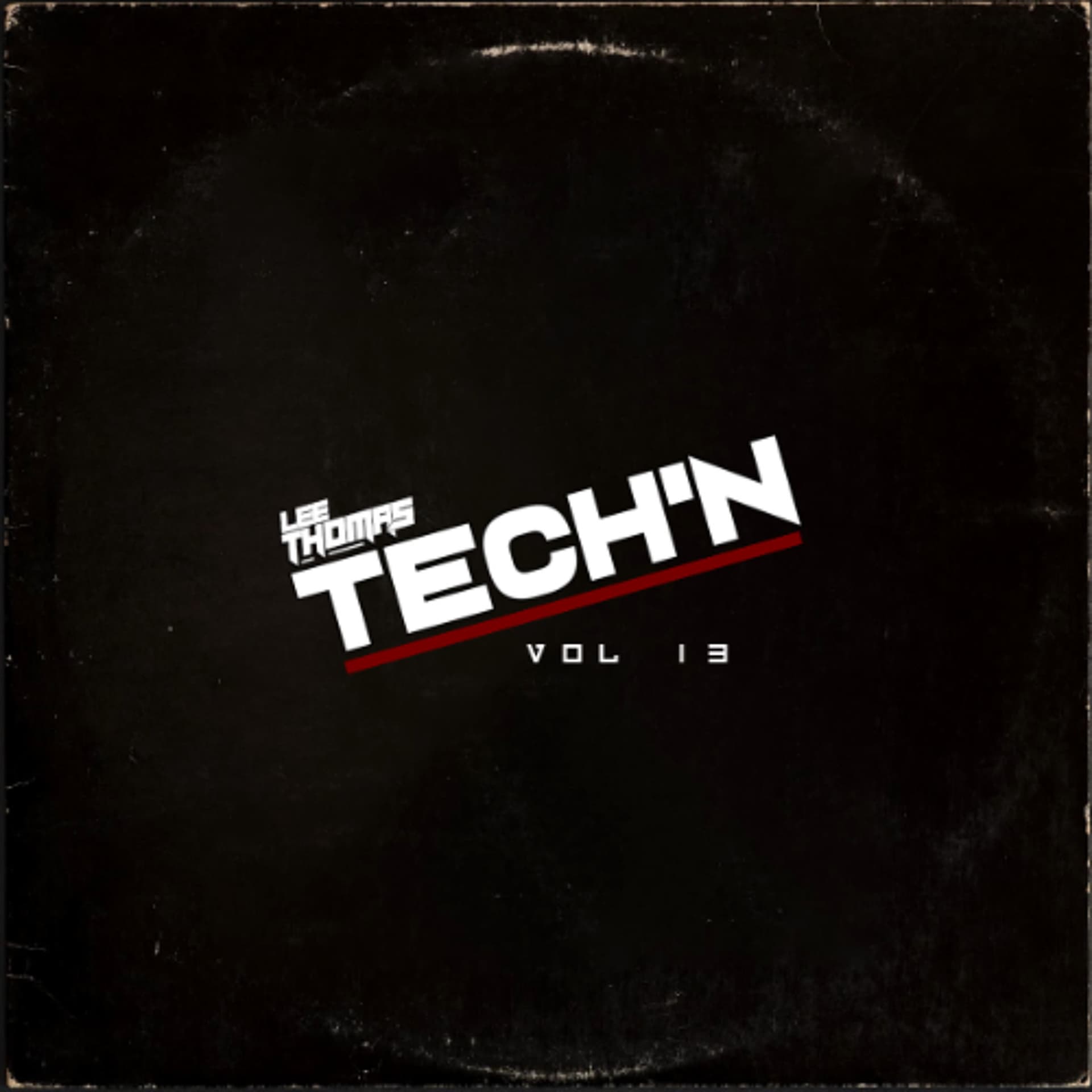 TECH'N VOL 13 WAV - Lee Thomas - Podcasts - Radio cover