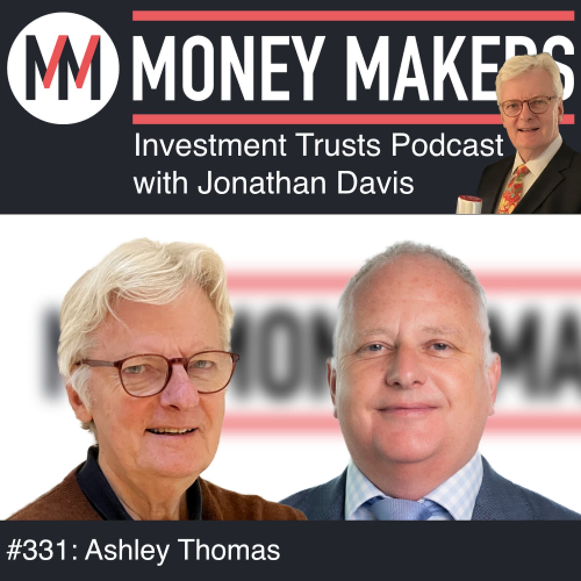 331: Money Makers Investment Trusts Podcast - Ashley Thomas (02 May 2026) - Money Makers cover