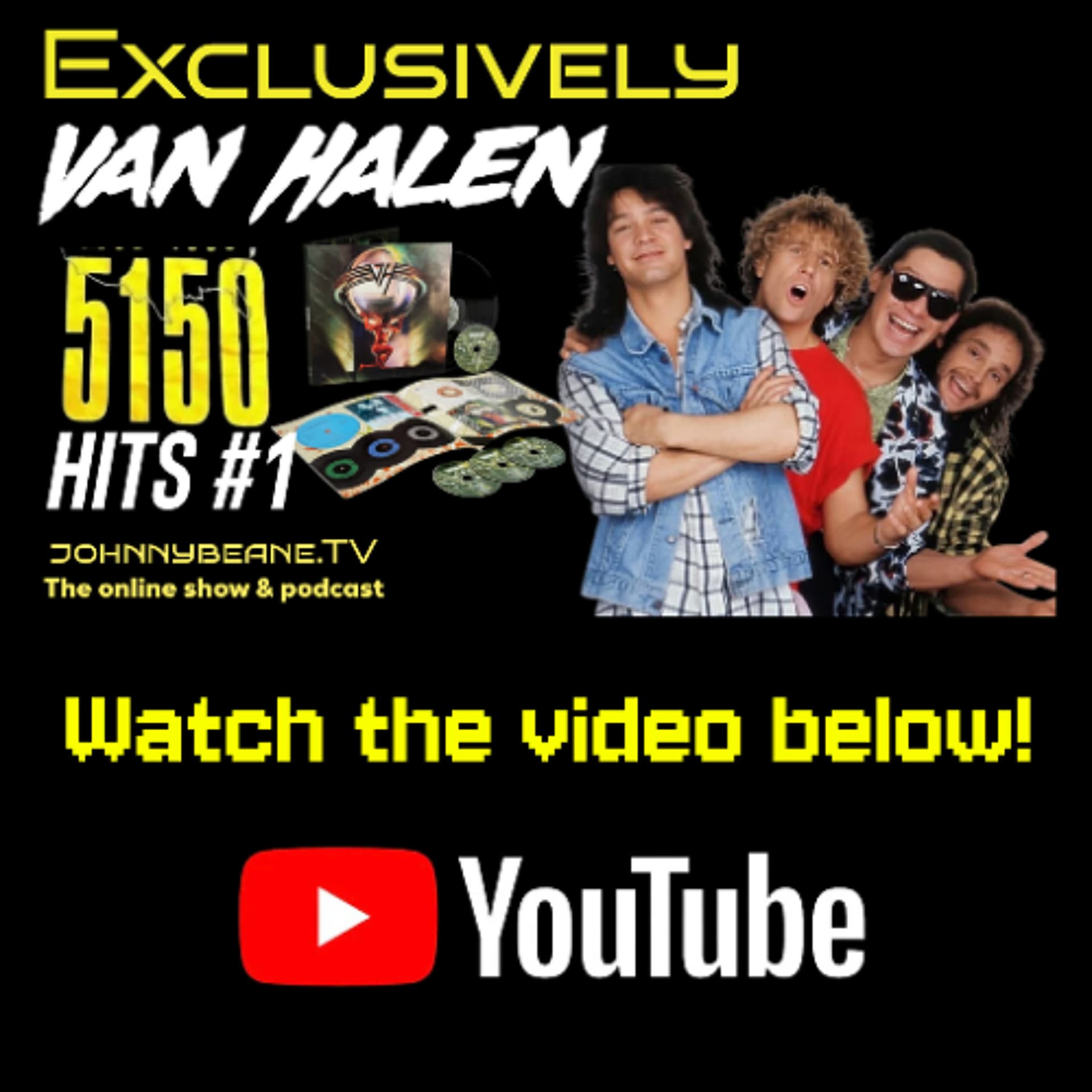 Van Halen 5150 Hits #1! 🔥 The Day Everything Changed (April 26, 1986) | Exclusively Van Halen - The Johnny Beane Podcast cover