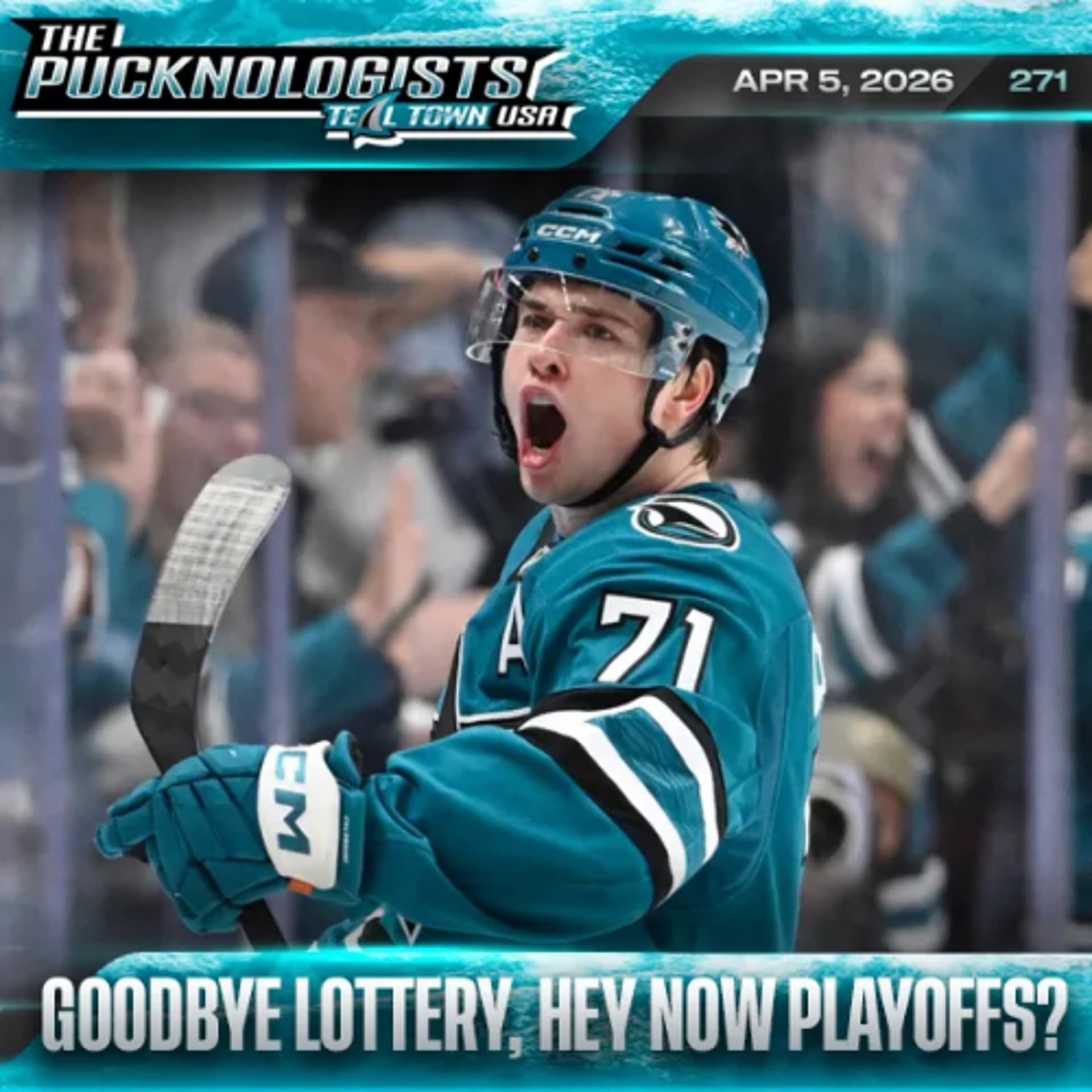 Goodbye Lottery, Hello Playoffs? - The Pucknologists 271 - 4/5/2026 - Teal Town USA cover