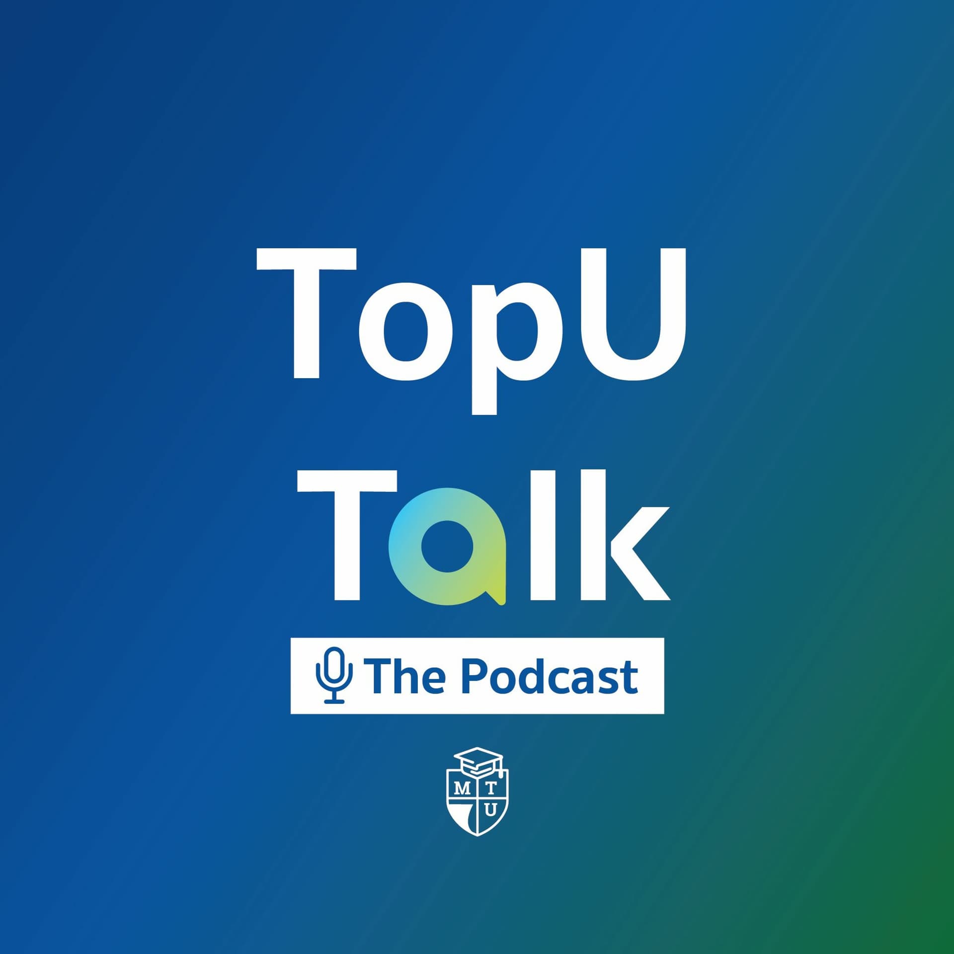 TopUTalk EP.54 เคล็ดลับเขียน Essay: Short-term Goals - TopU Talk The Podcast cover