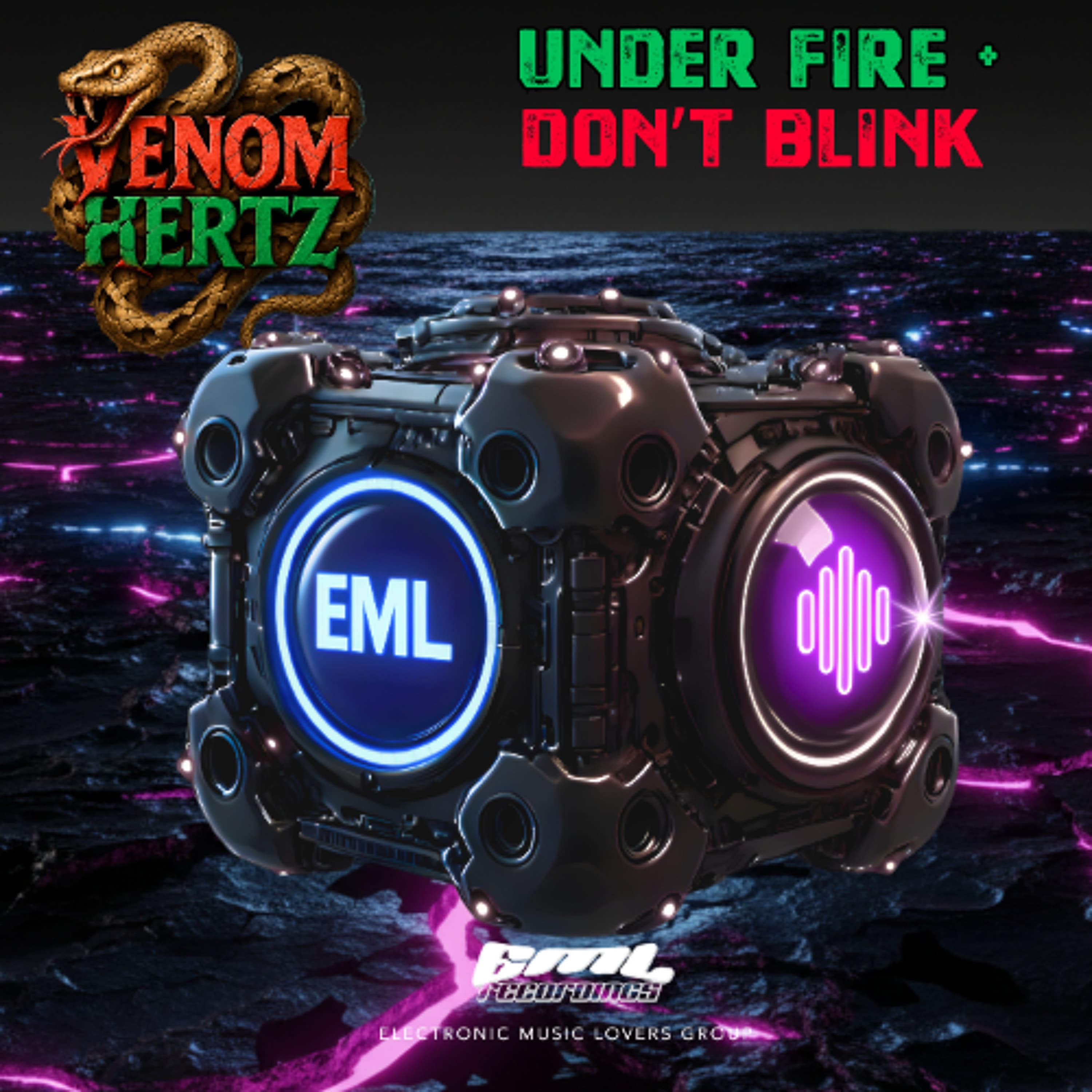 Venom Hertz  - Under Fire + Don't Blink (EML) - Electronic Music Lovers Feed cover