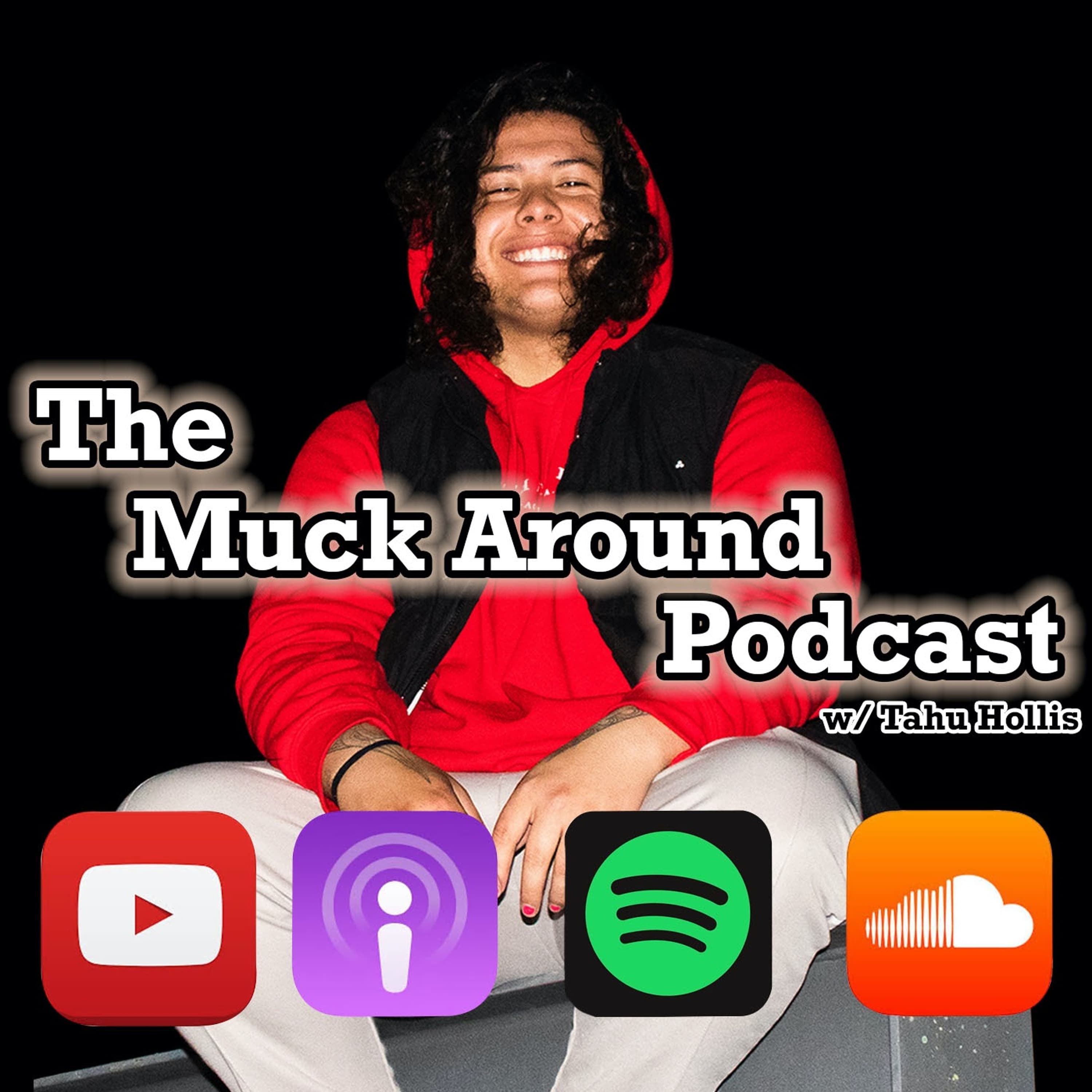 The Muck Around Podcast - Pere Wihongi #009 - TAHU HOLLIS cover