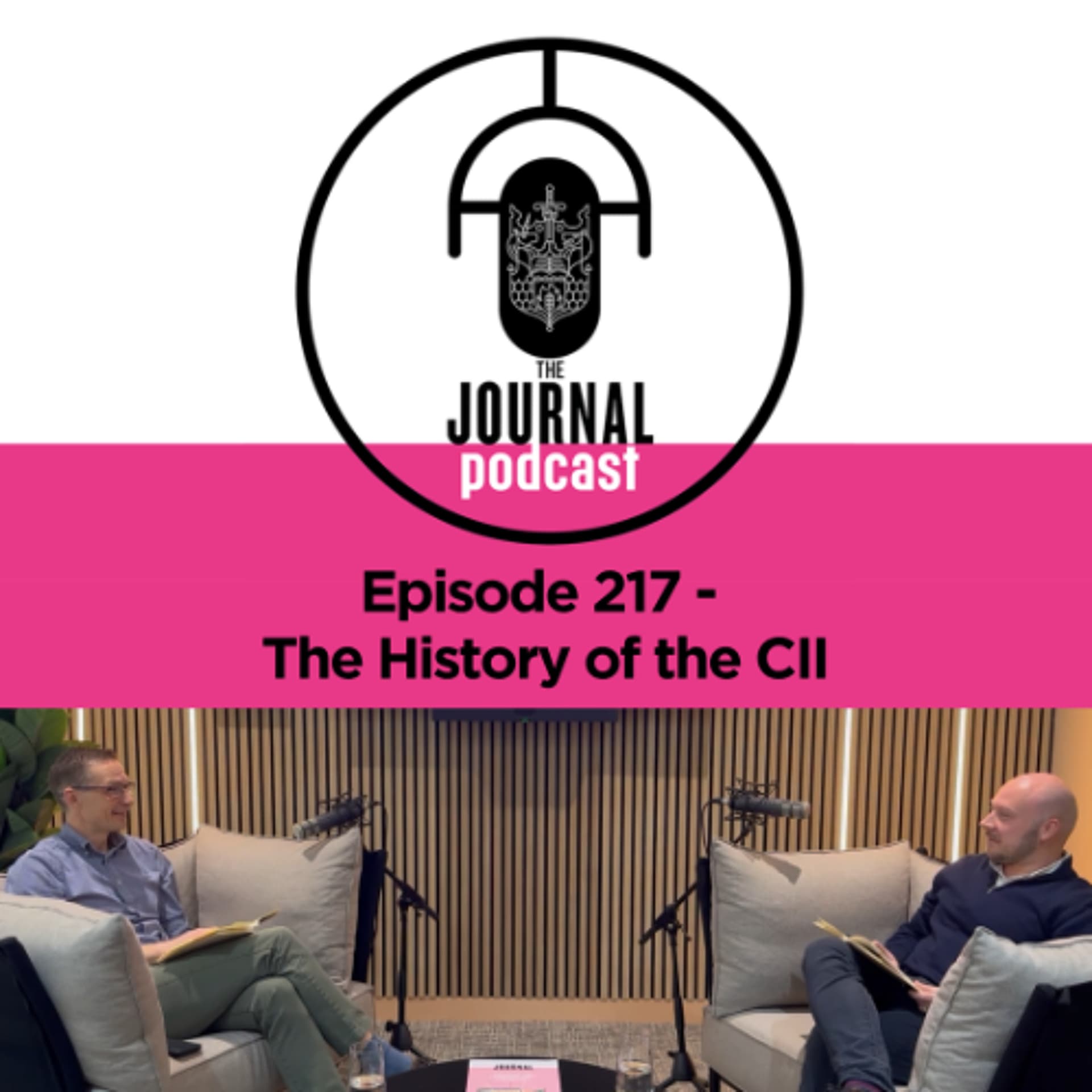 Episode 217 - The History of the CII - The Journal Podcast cover