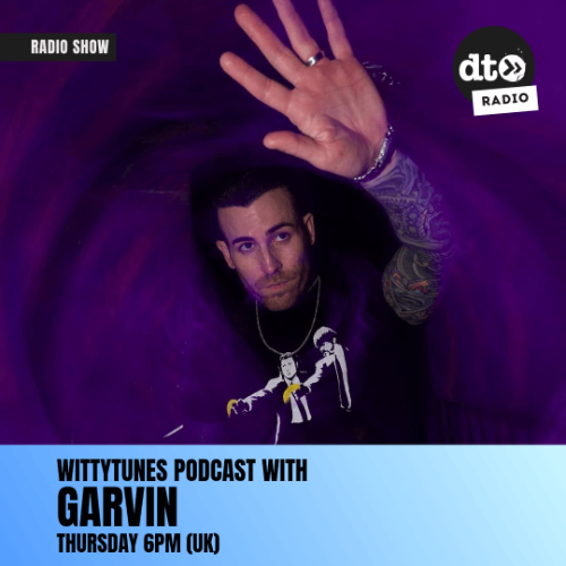WittyTunes Podcast with GARVIN - DT Radio Shows cover
