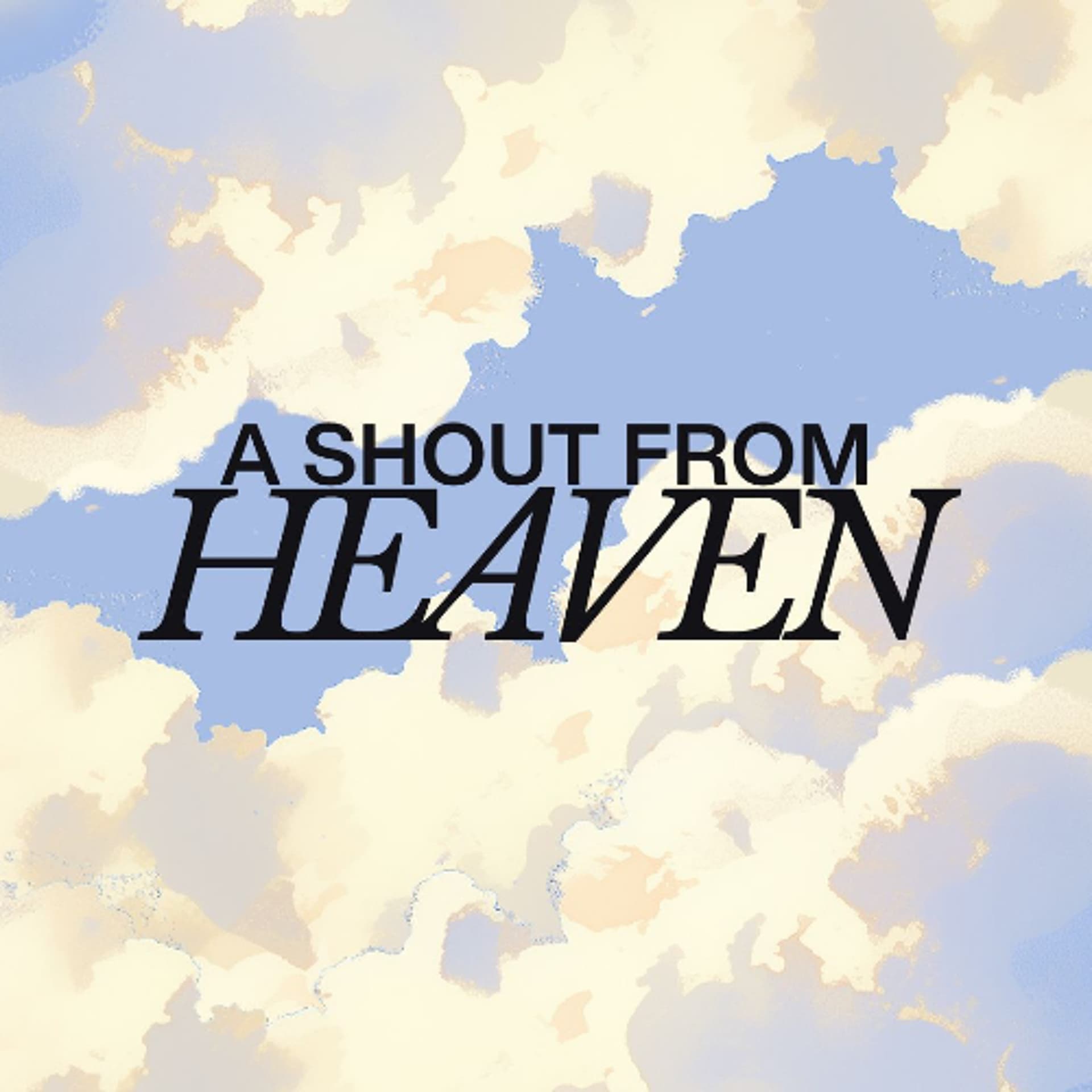 A Shout from Heaven - Free Life Church cover