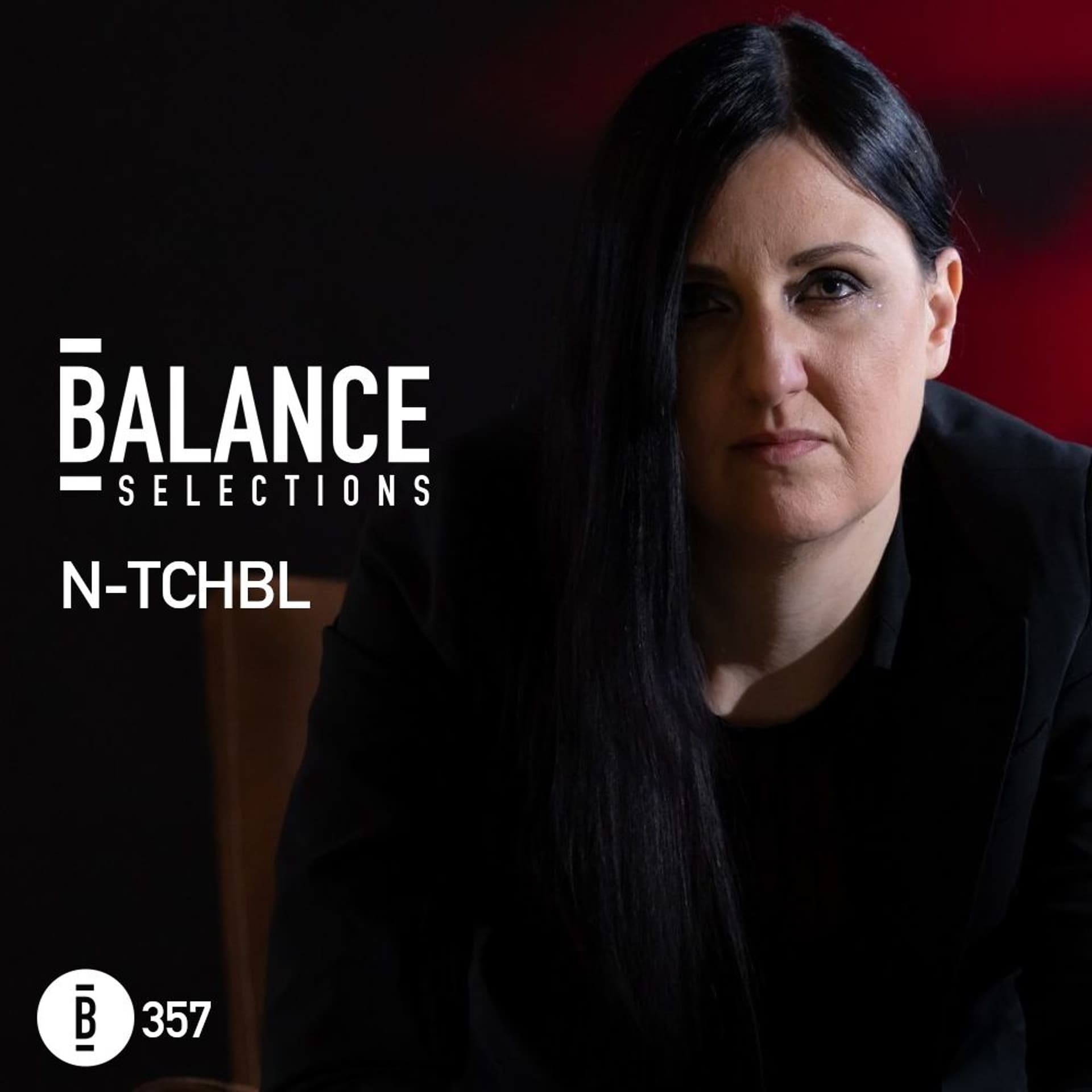 Balance Selections 357: N-TCHBL - Balance Selections Podcast cover