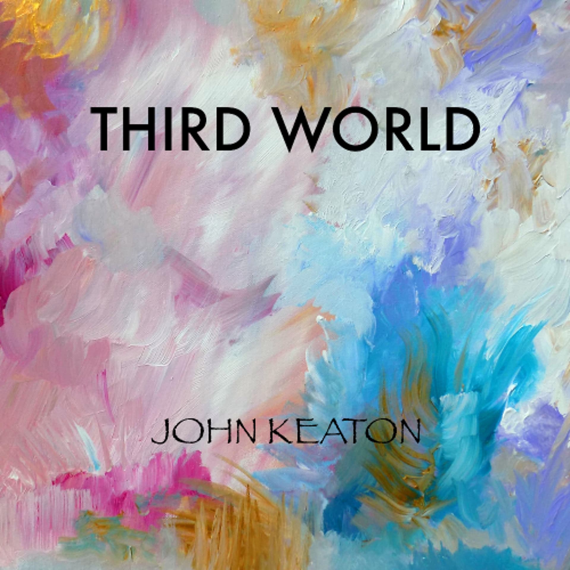 Third World — John Keaton - Sonic Heartbeat Music cover