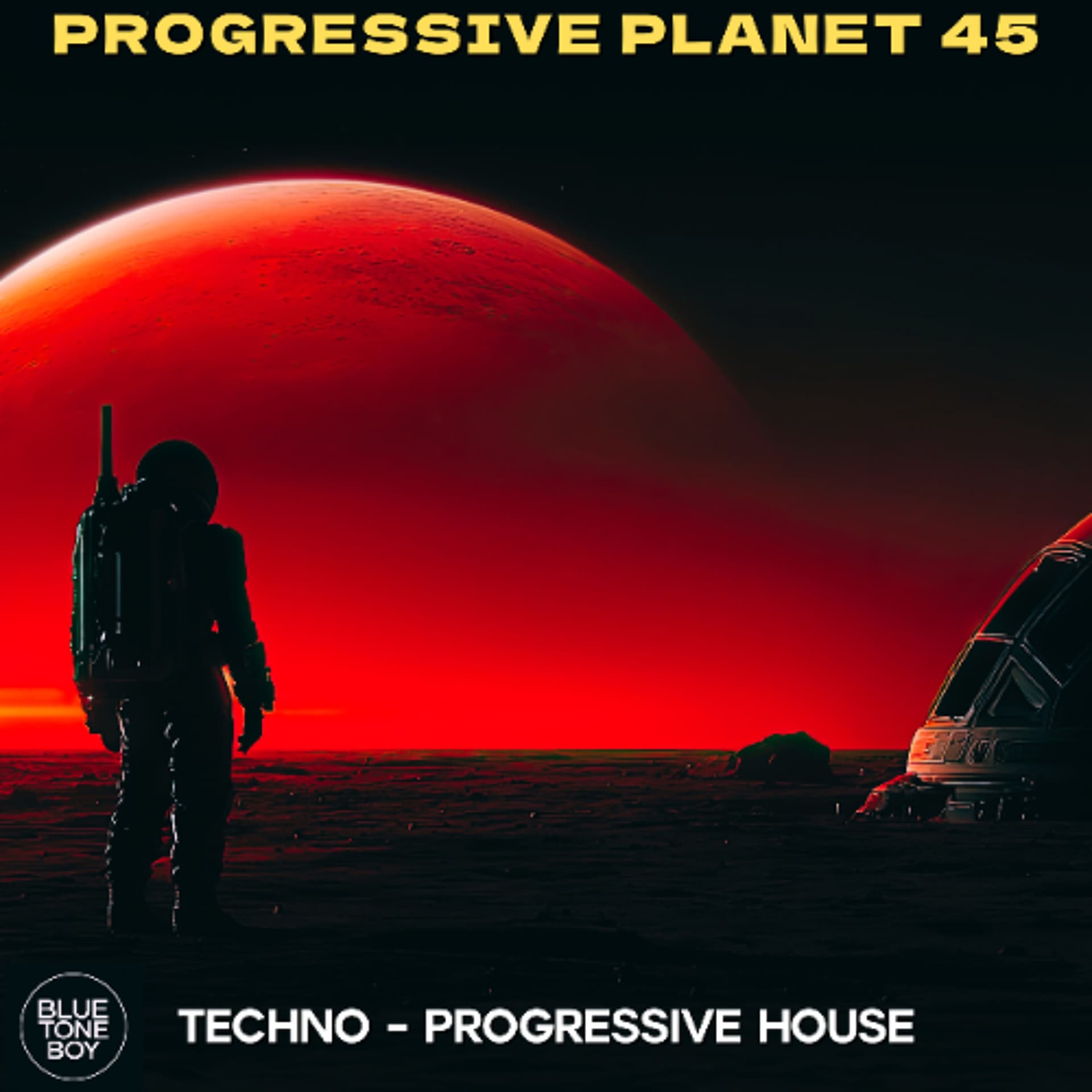 Progressive Planet 45 ~ #MelodicTechno - #ProgressiveHouse Mix - Music B.T.B. cover