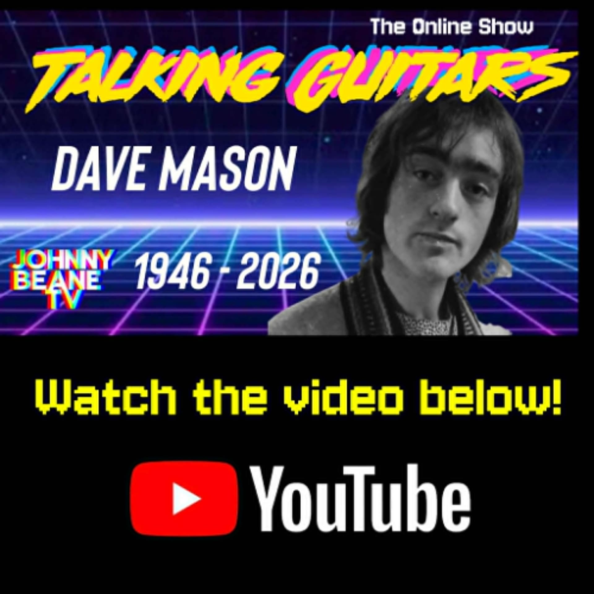 Dave Mason Dies at 79 | Traffic Co-Founder & “We Just Disagree” Singer Remembered 🎸🕊️ 4/21/26 — The Johnny Beane Podcast cover
