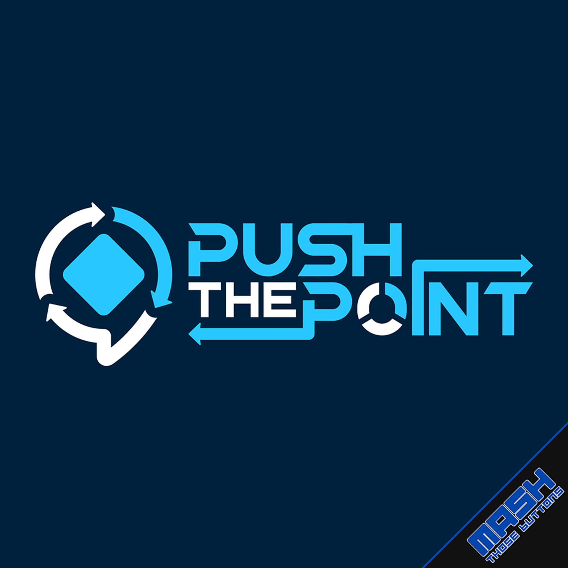 Push The Point #145: Grand Finals Recap and Offseason Start - Mash Those Buttons cover