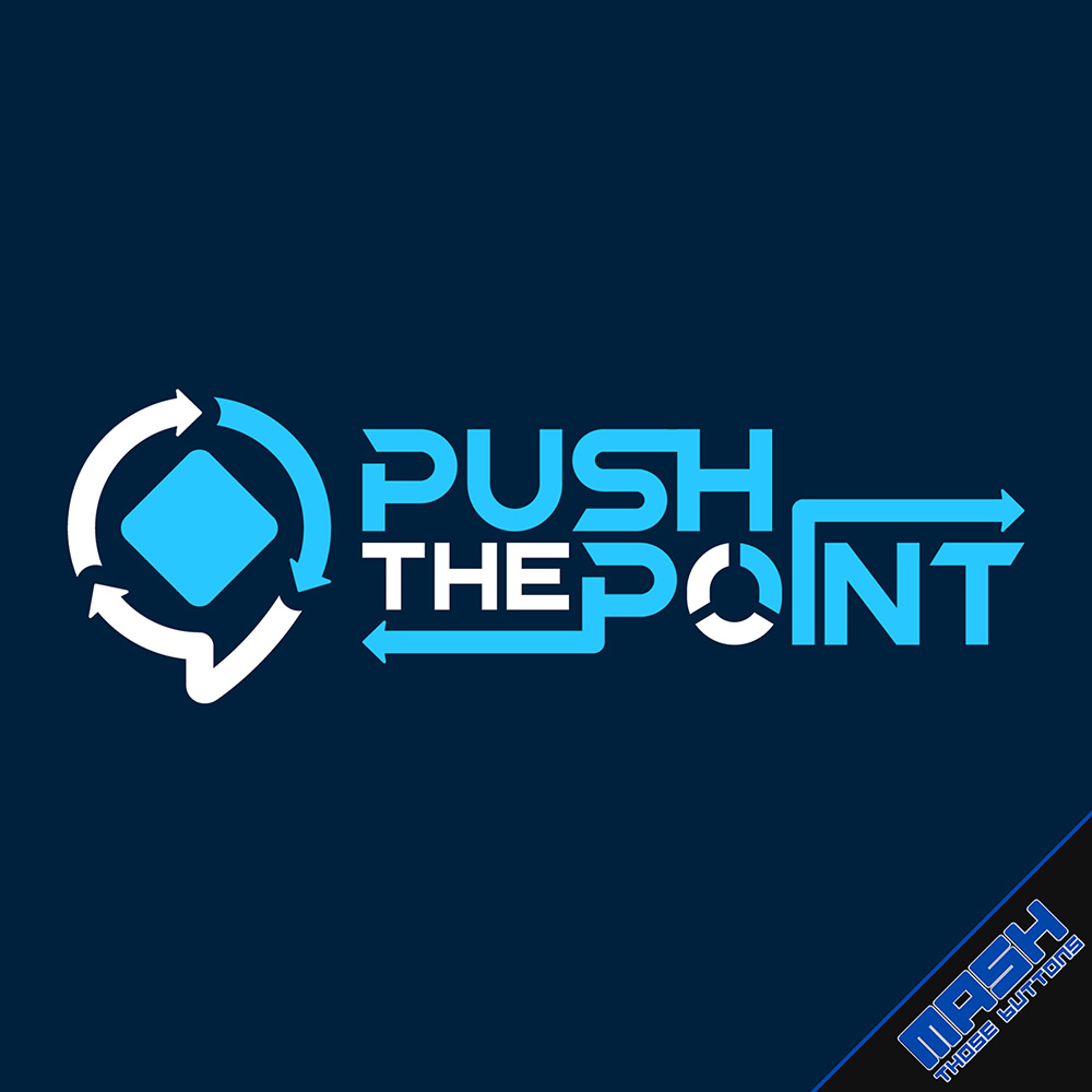Push The Point #143: Countdown Cup Week 2 (2022) - Mash Those Buttons cover