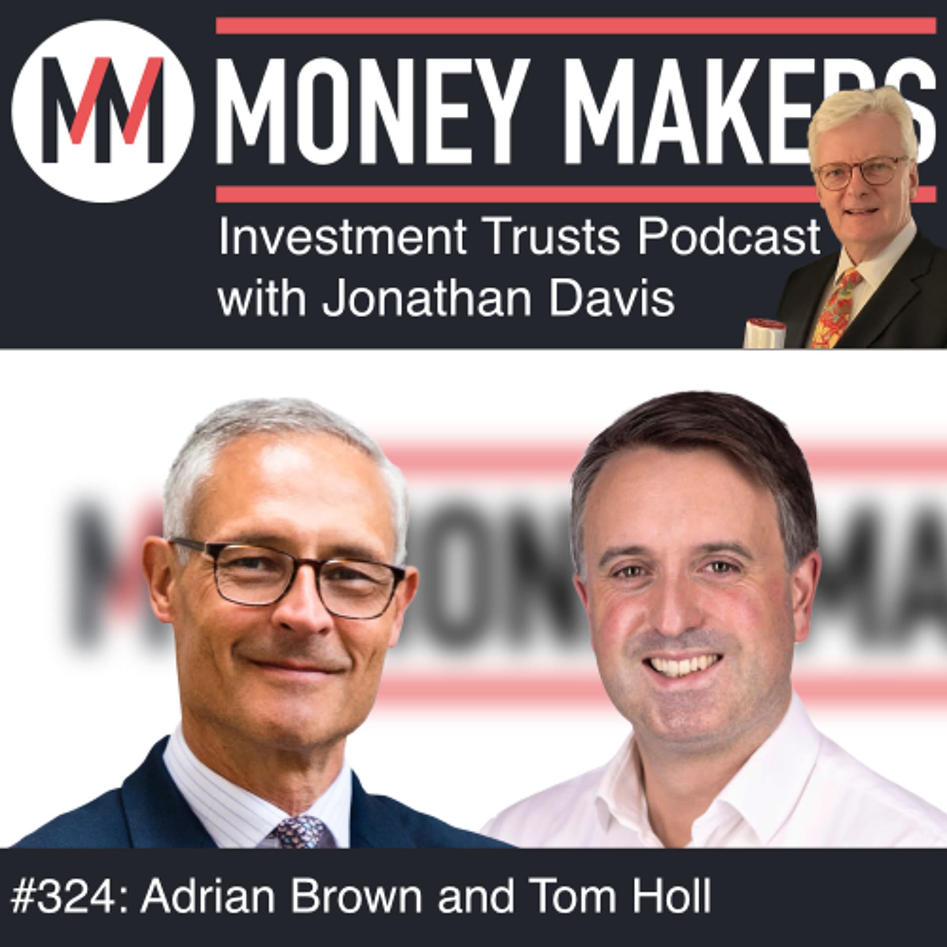 324: Money Makers Investment Trusts Podcast - with Tom Holl and Adrian Brown (21 Mar 2026) — Money Makers cover