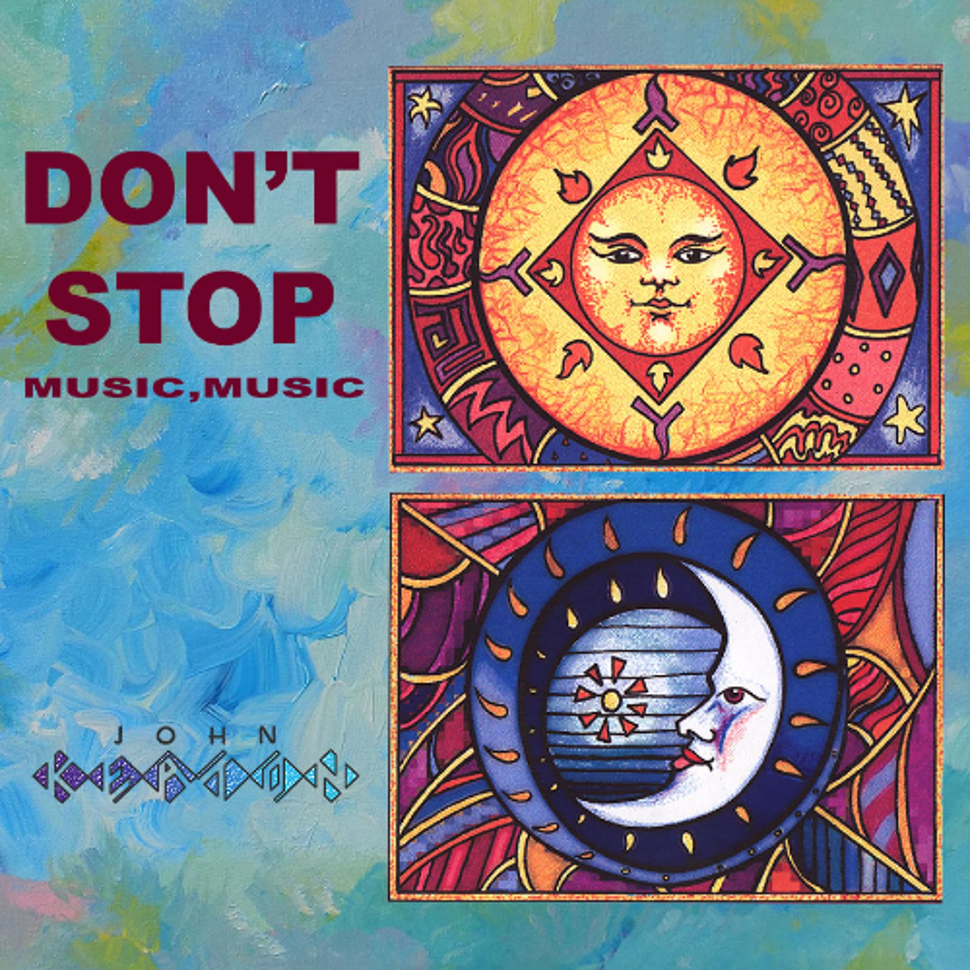 Don't Stop (Music,Music) - John Keaton - Sonic Heartbeat Music cover