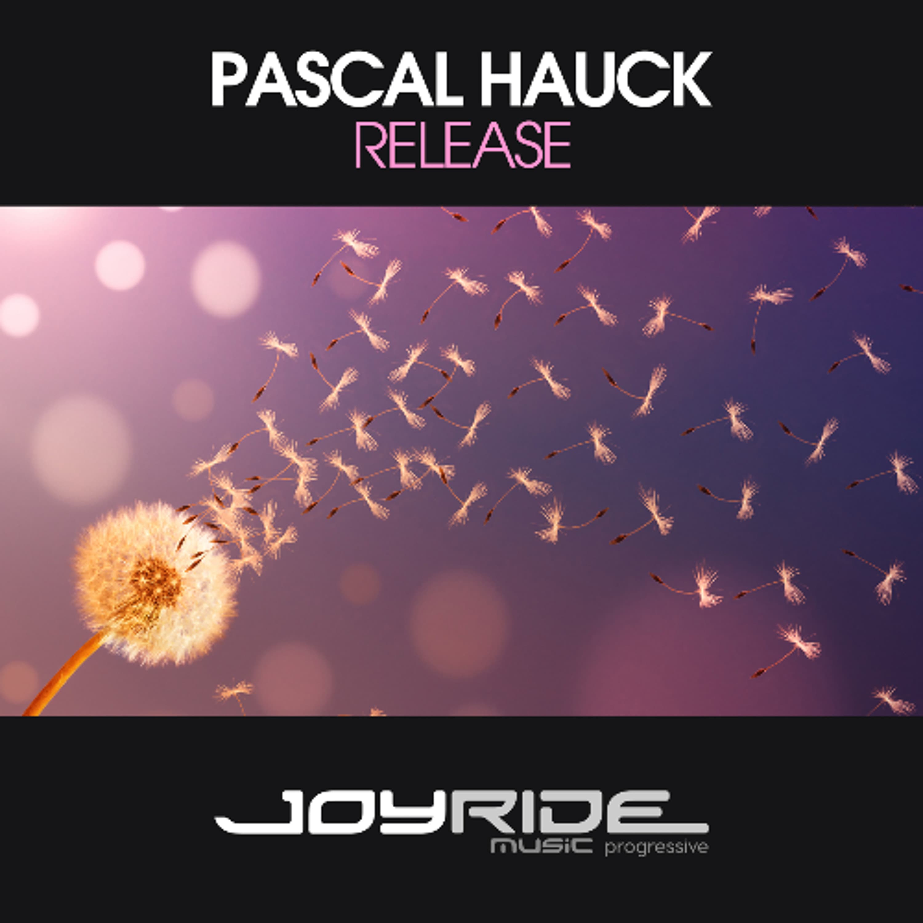 Pascal Hauck - Release | Beatport excl. OUT NOW - Joyride Music cover